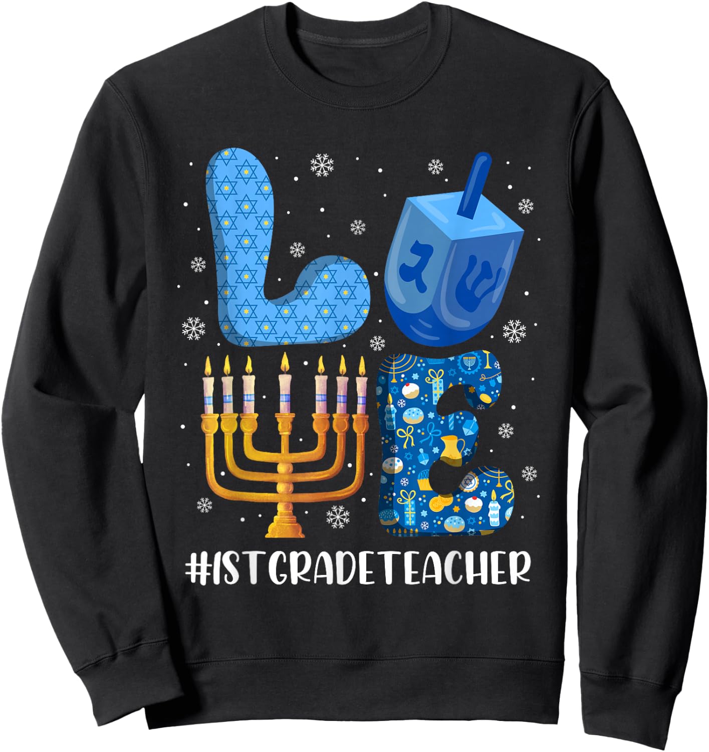 LOVE 1st Grade Teacher Christmas Hanukkah Jewish Holiday Sweatshirt - Sweatshirt | Black