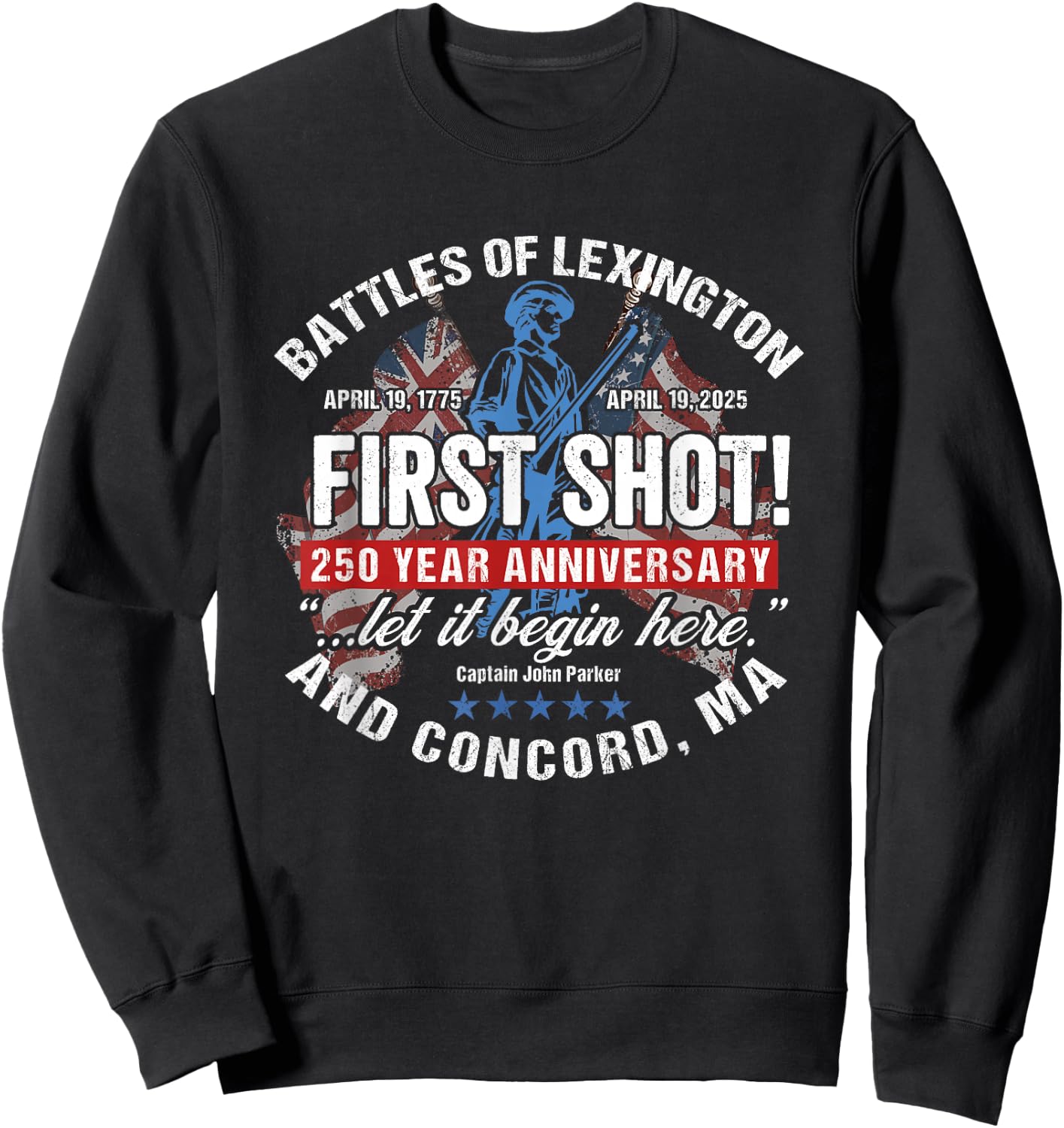 American Revolutionary War 250 Year Anniversary Souvenir Sweatshirt - Sweatshirt | Black