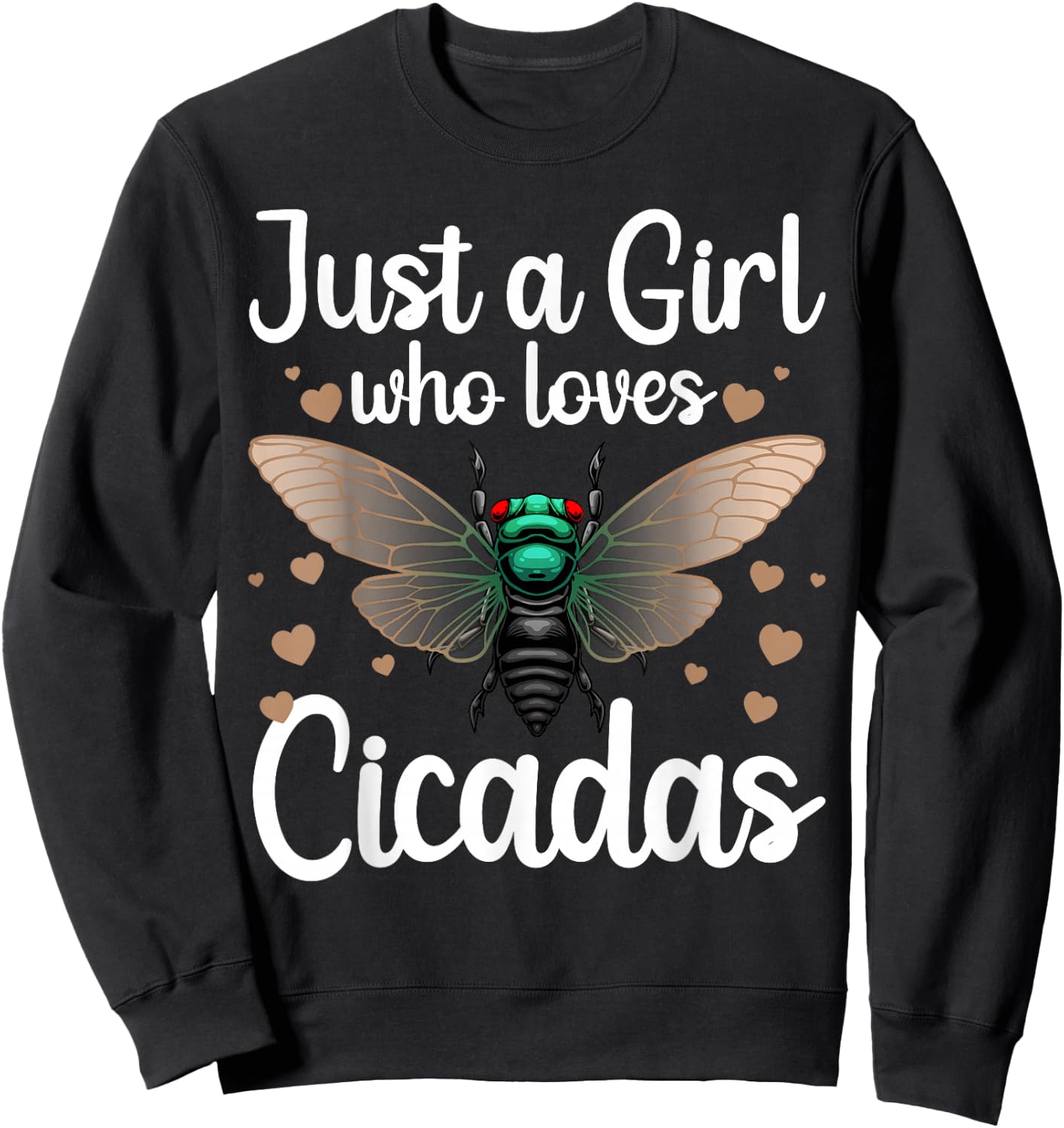 Funny Cicadas Art For Girls Kids Women Insect Lover Cicada Sweatshirt - Sweatshirt | Black