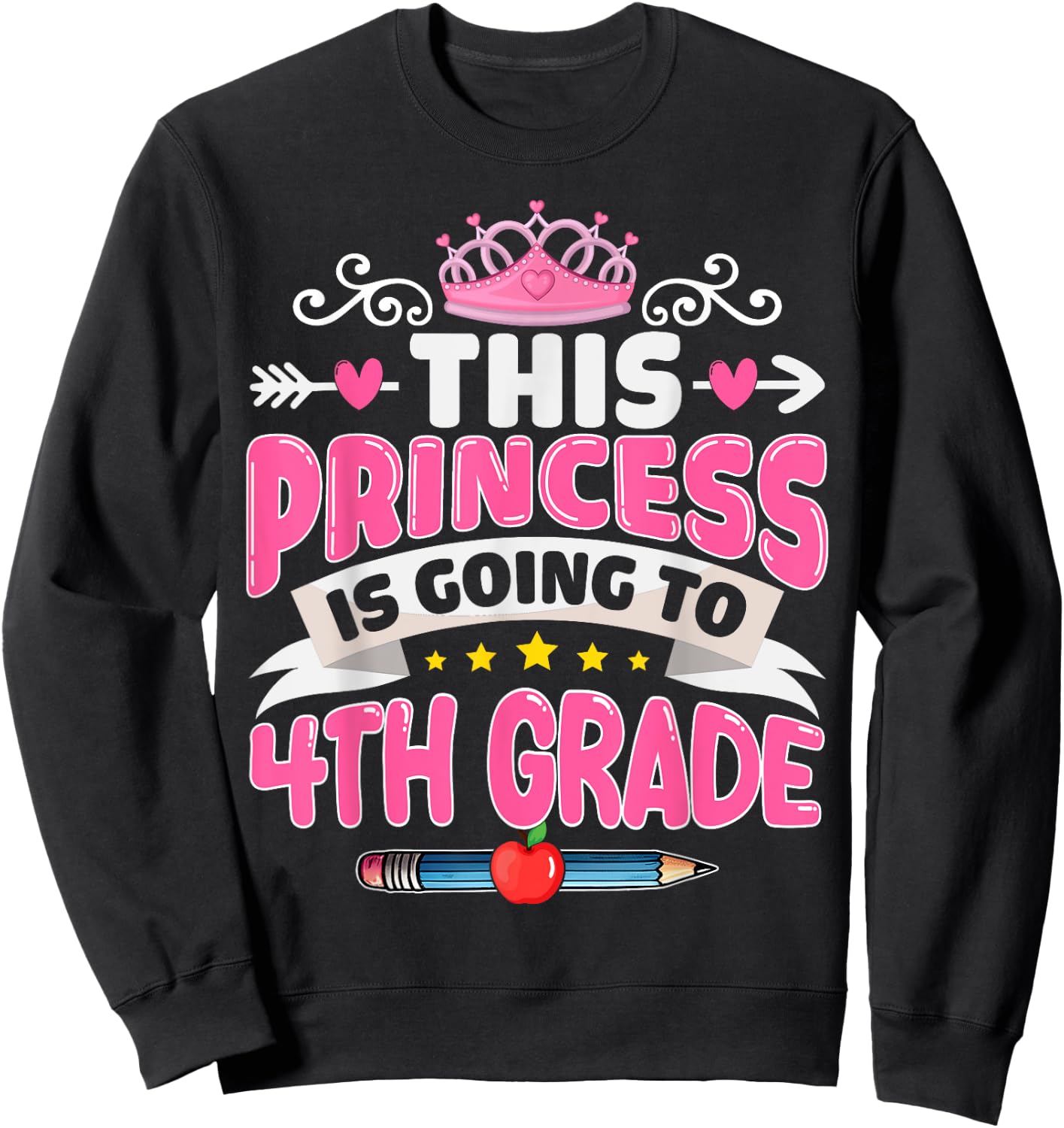 Kids This Princess Is Going To 4th Grade Girl Back to School Sweatshirt - Sweatshirt | Black