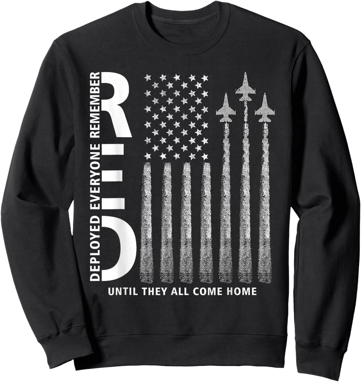 RED Friday Remember Everyone Deployed Military Jets Flag Sweatshirt - Sweatshirt | Black