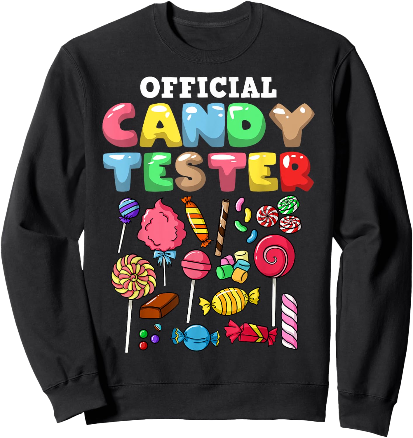 Candy Tester Lollipop Sweets Halloween Sweatshirt - Sweatshirt | Black