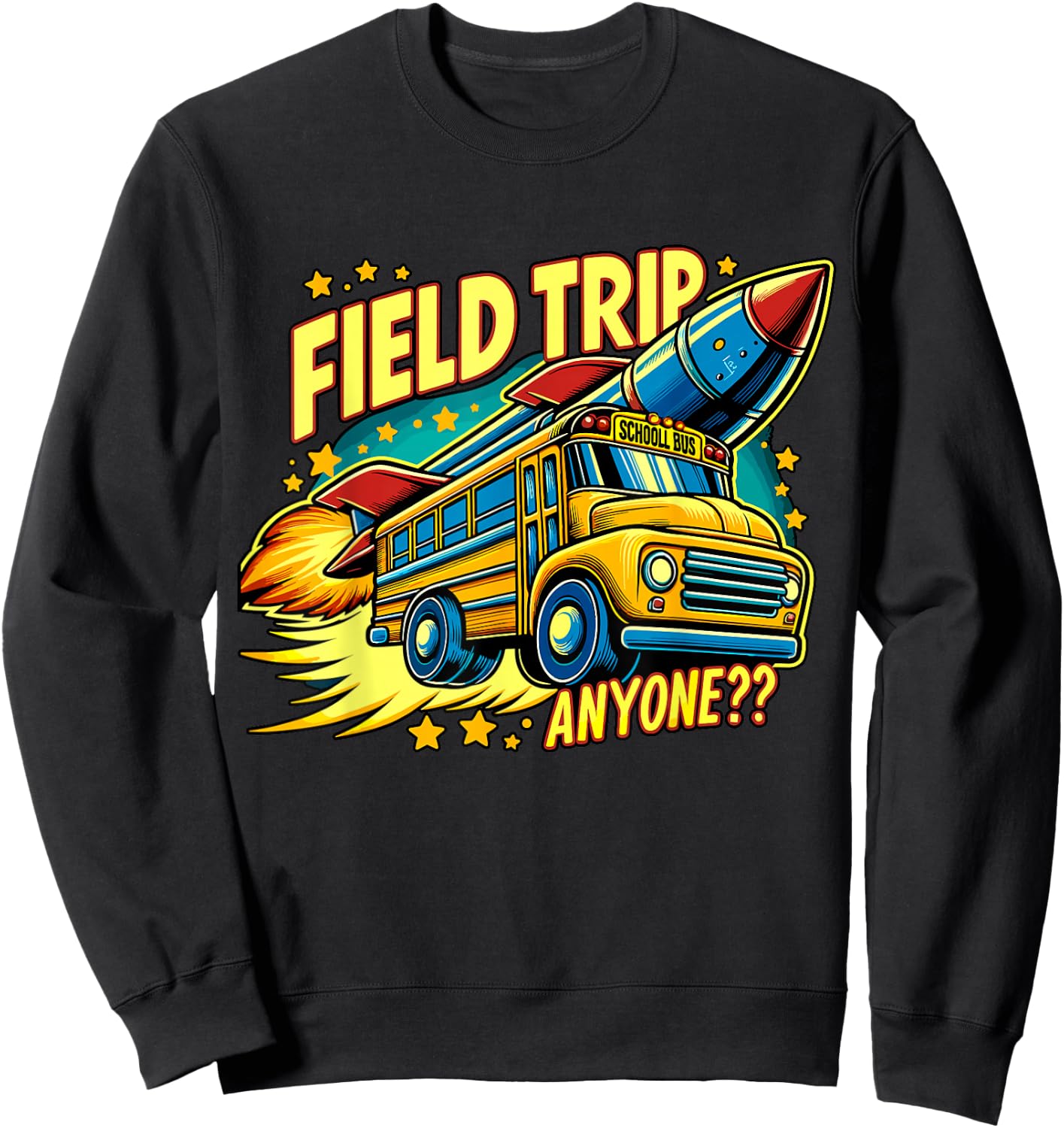 Field Trip Anyone? Teacher Field Day Sweatshirt - Sweatshirt | Black