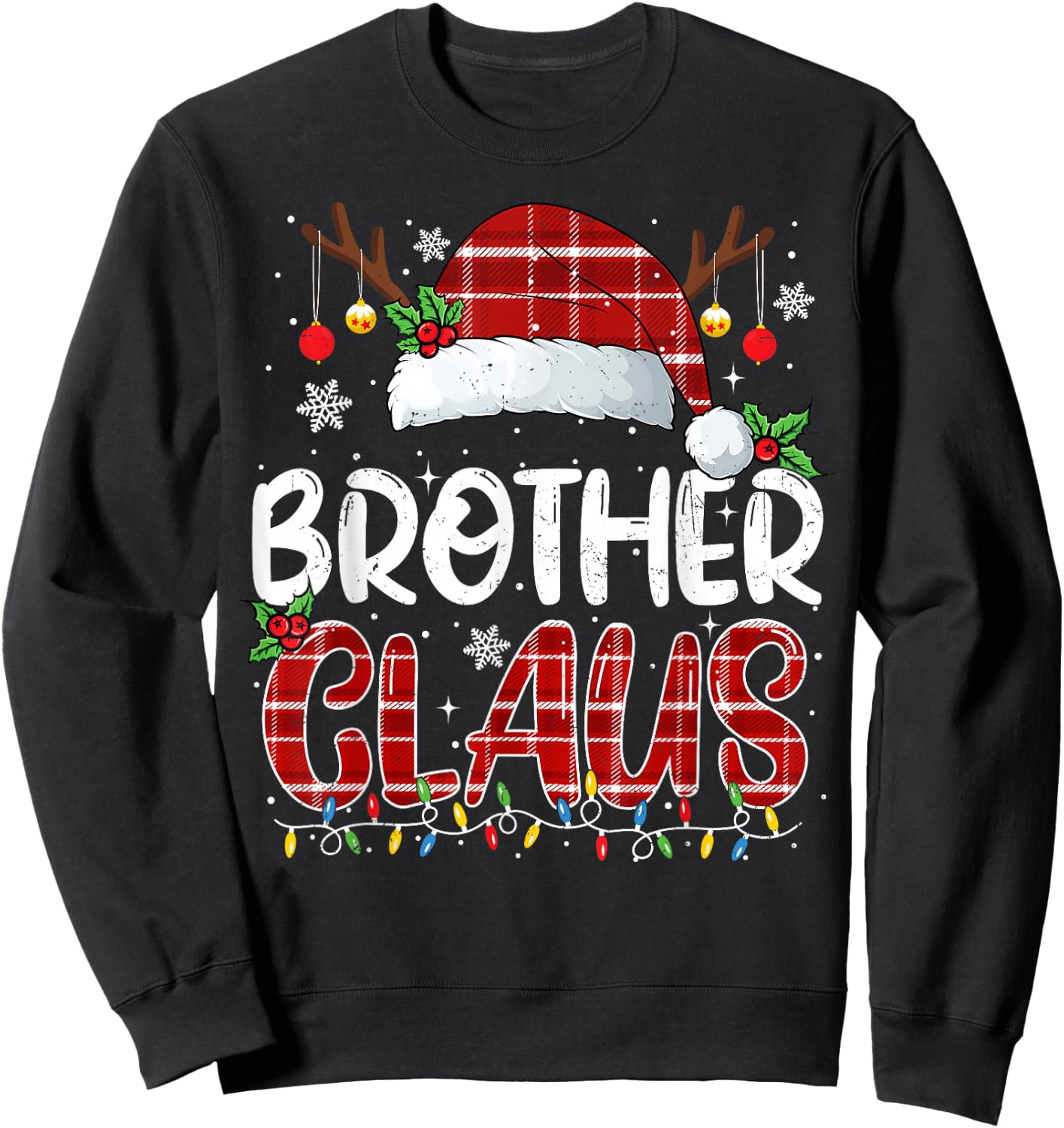 Brother Claus Christmas Lights Pajama Family Matching Sweatshirt - Sweatshirt | Black