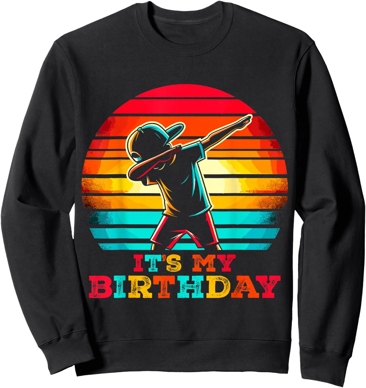 Dabbing Birthday Boy It's my Birthday Party Sweatshirt - Sweatshirt | Black