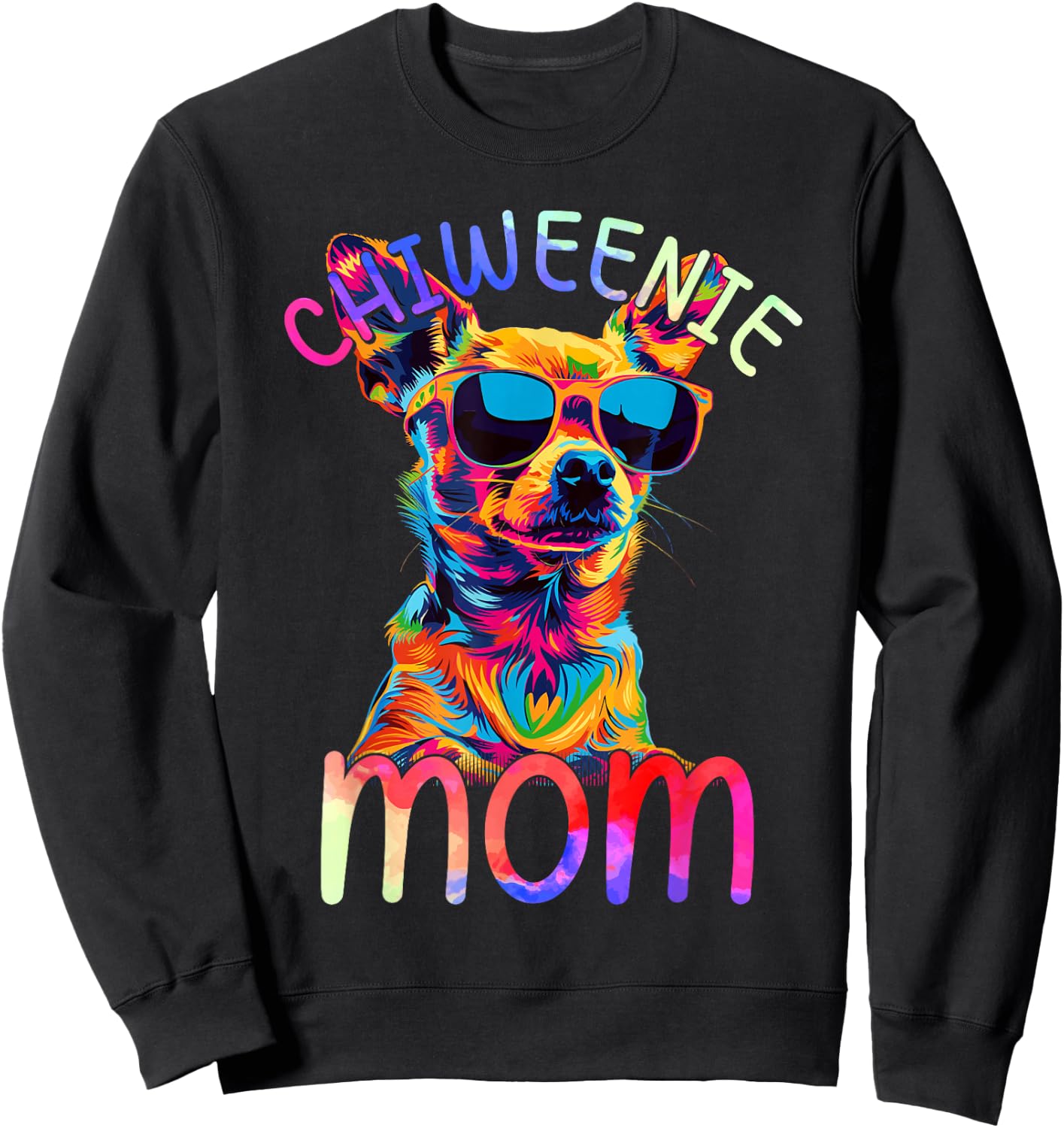 Chiweenie Mom Colorful Pop Art Chiweenie Dog Sweatshirt - Sweatshirt | Black