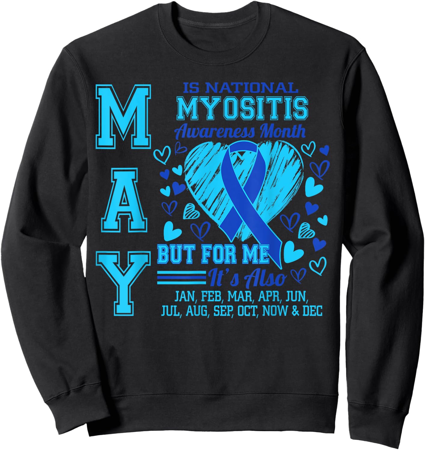 May is National Myositis Awareness Month Blue Ribbon Sweatshirt - Sweatshirt | Black