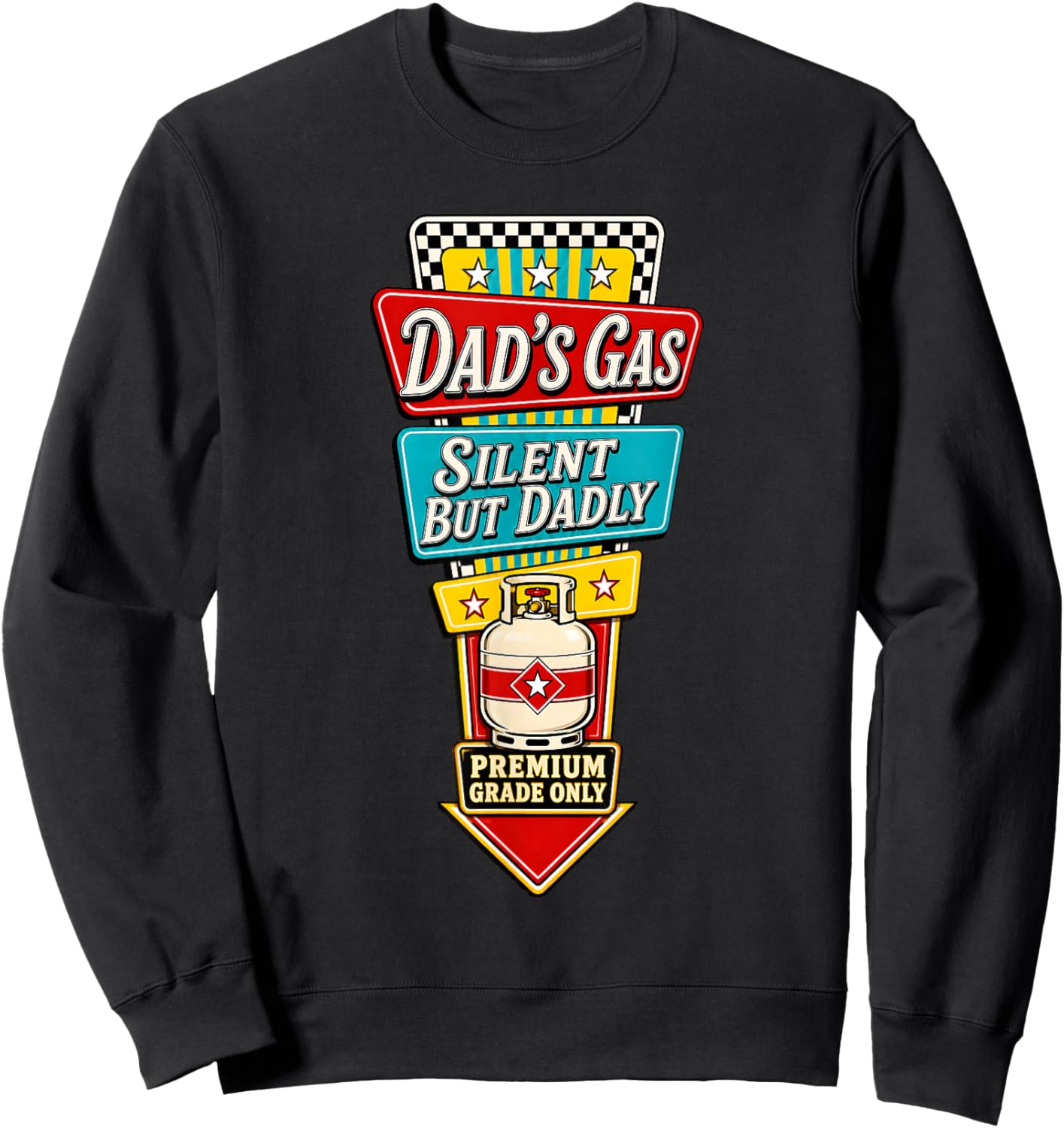 Dads Gas Silent But Dadly Propane Tank Fathers Day Vintage Sweatshirt - Sweatshirt | Black