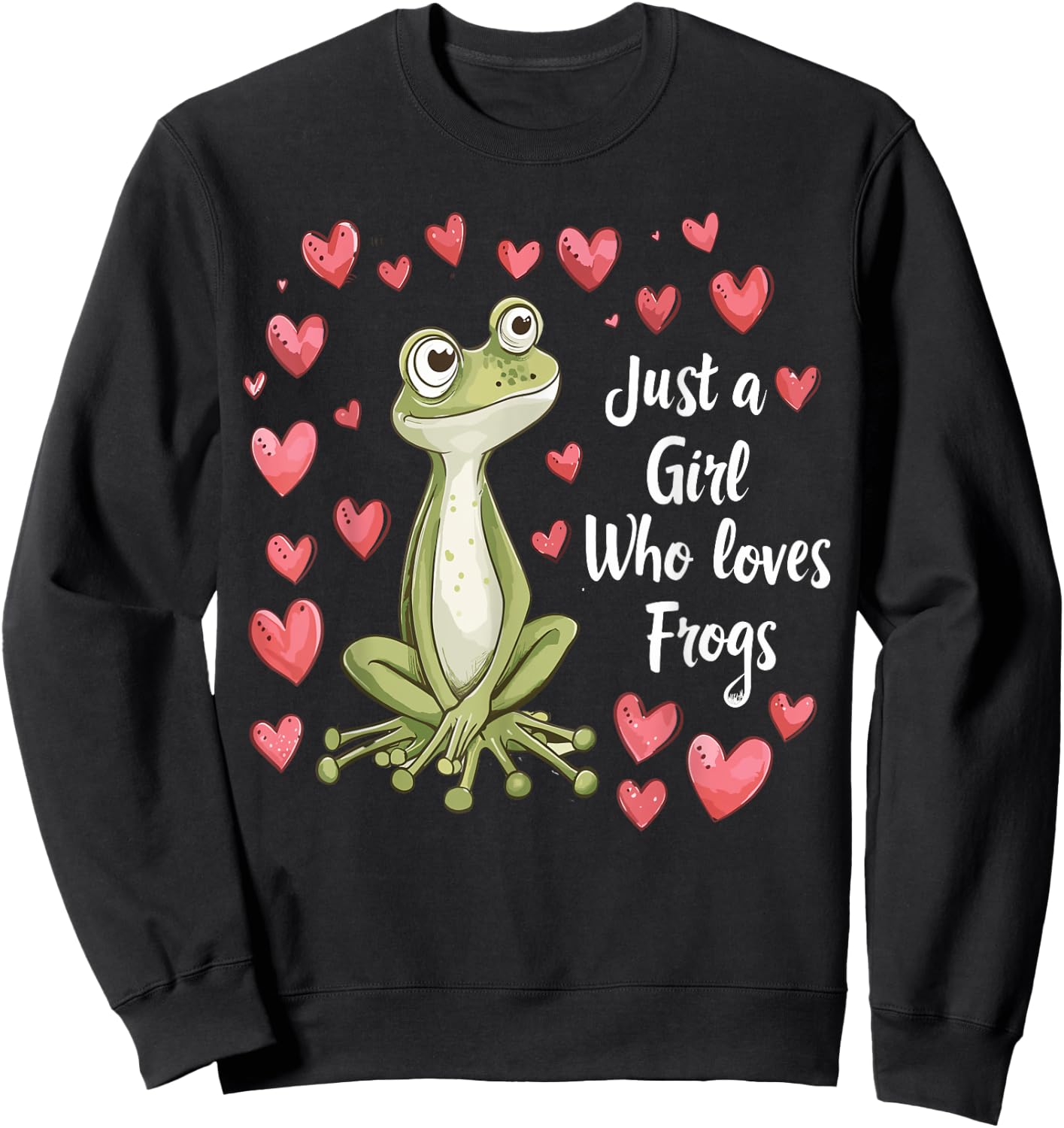 Cute Frog Lovers Gift Girls Just A Girl Who Loves Frogs Sweatshirt - Sweatshirt | Black