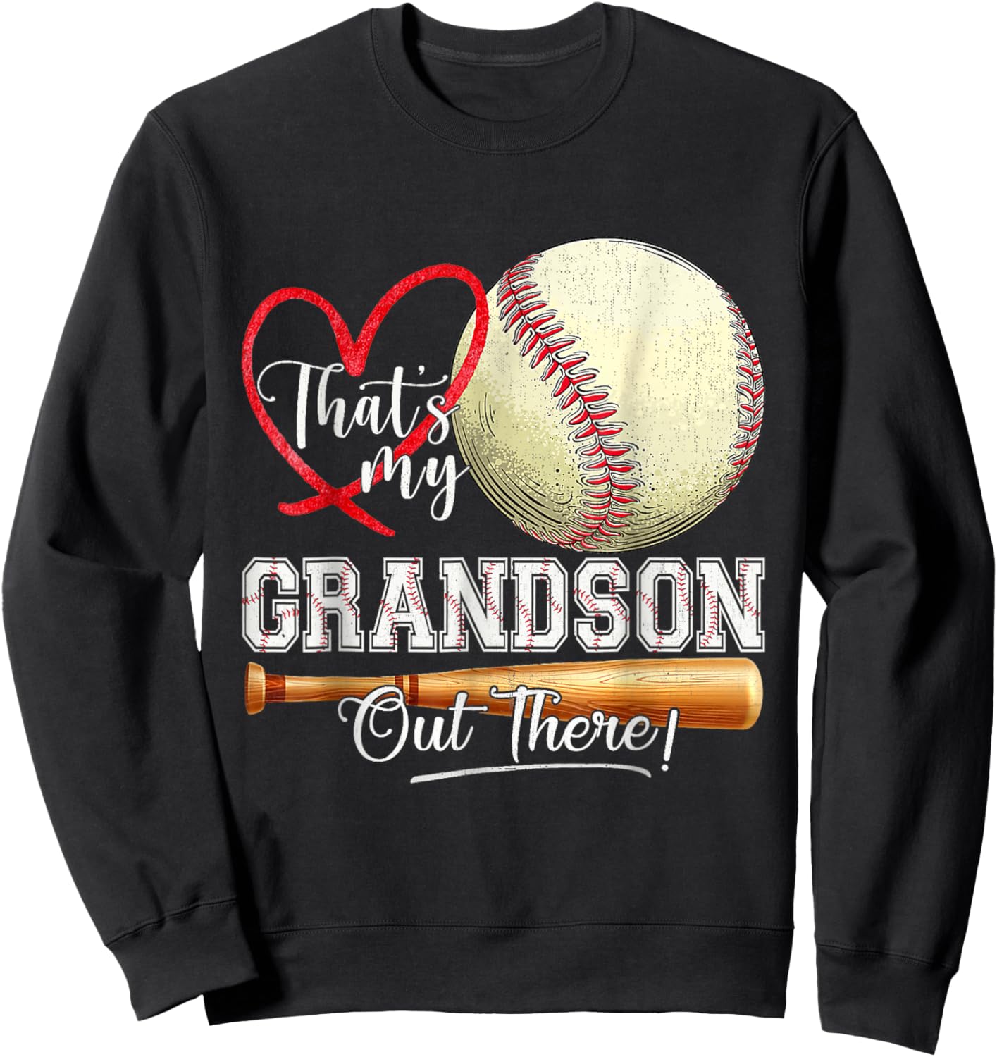 That's My Grandson Out There Baseball Grandma Mother's Day Sweatshirt - Sweatshirt | Black