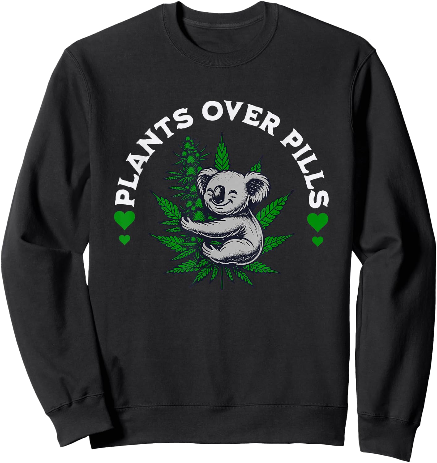 Medical Marijuana Cannabis Plants Over Pills Sweatshirt - Sweatshirt | Black