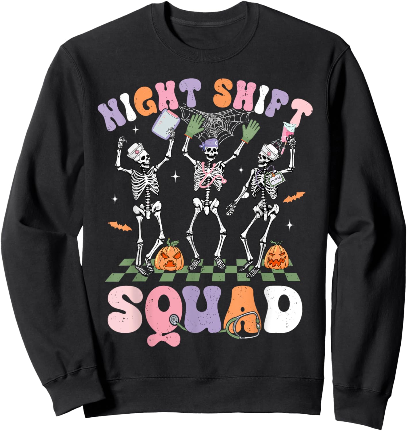 Dancing Skeleton Nurse Night Shift Squad Halloween Sweatshirt - Sweatshirt | Black