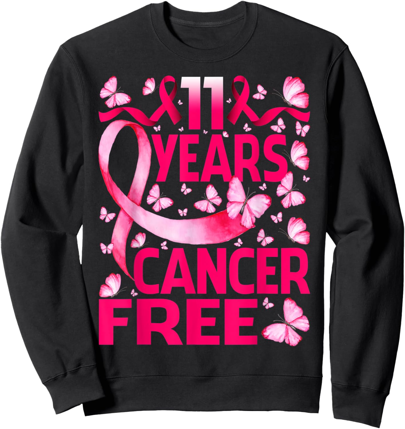 11 Years Breast Cancer Free Survivor Butterfly Sweatshirt - Sweatshirt | Black