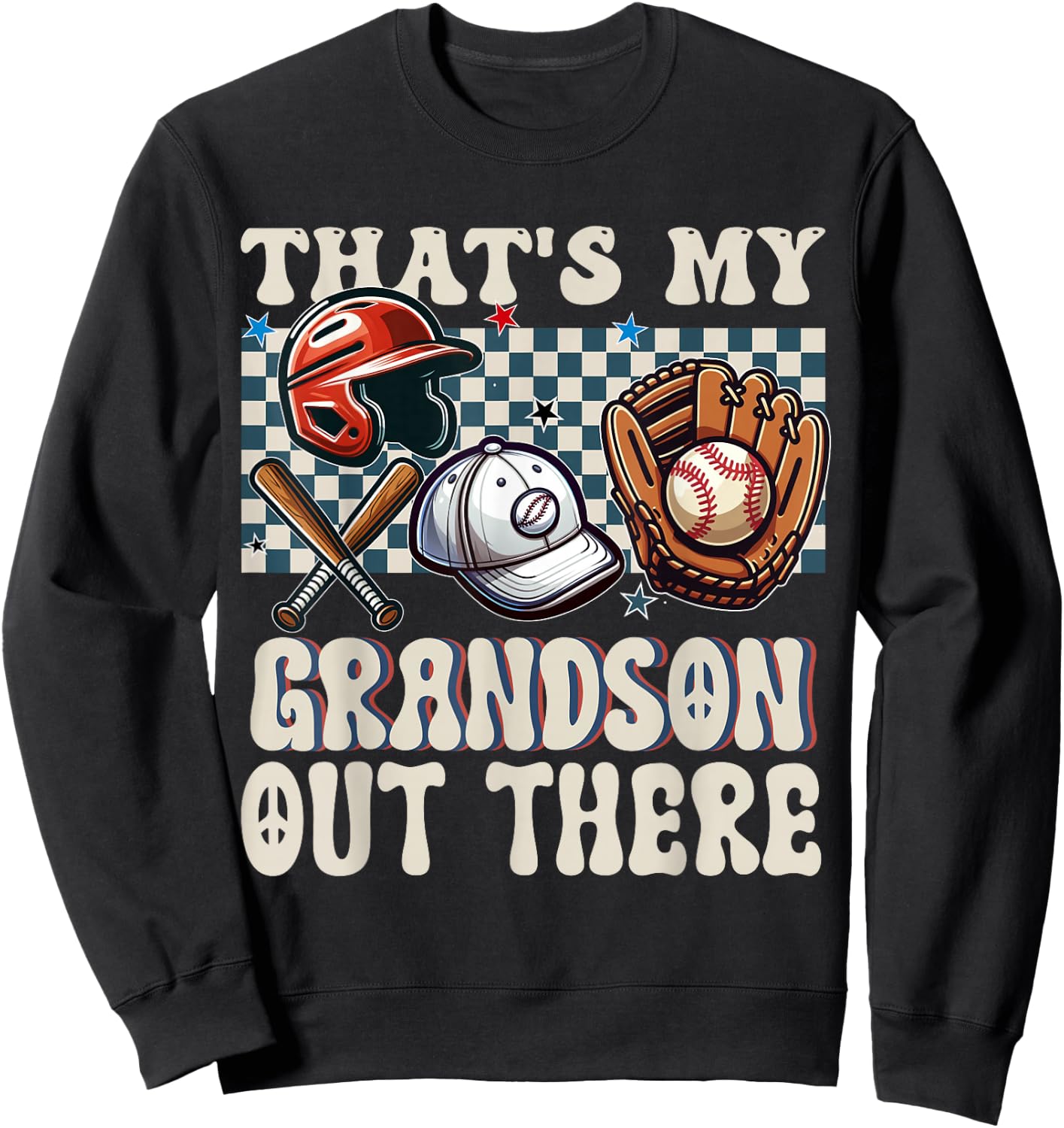 That's My Grandson Out There Baseball For Grandpa Grandma Sweatshirt - Sweatshirt | Black