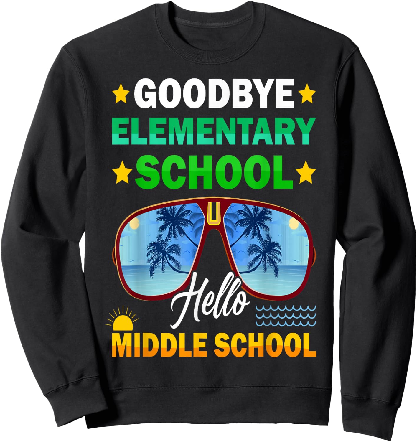 Goodbye Elementary School On My Way To Middle School Boys Sweatshirt - Sweatshirt | Black