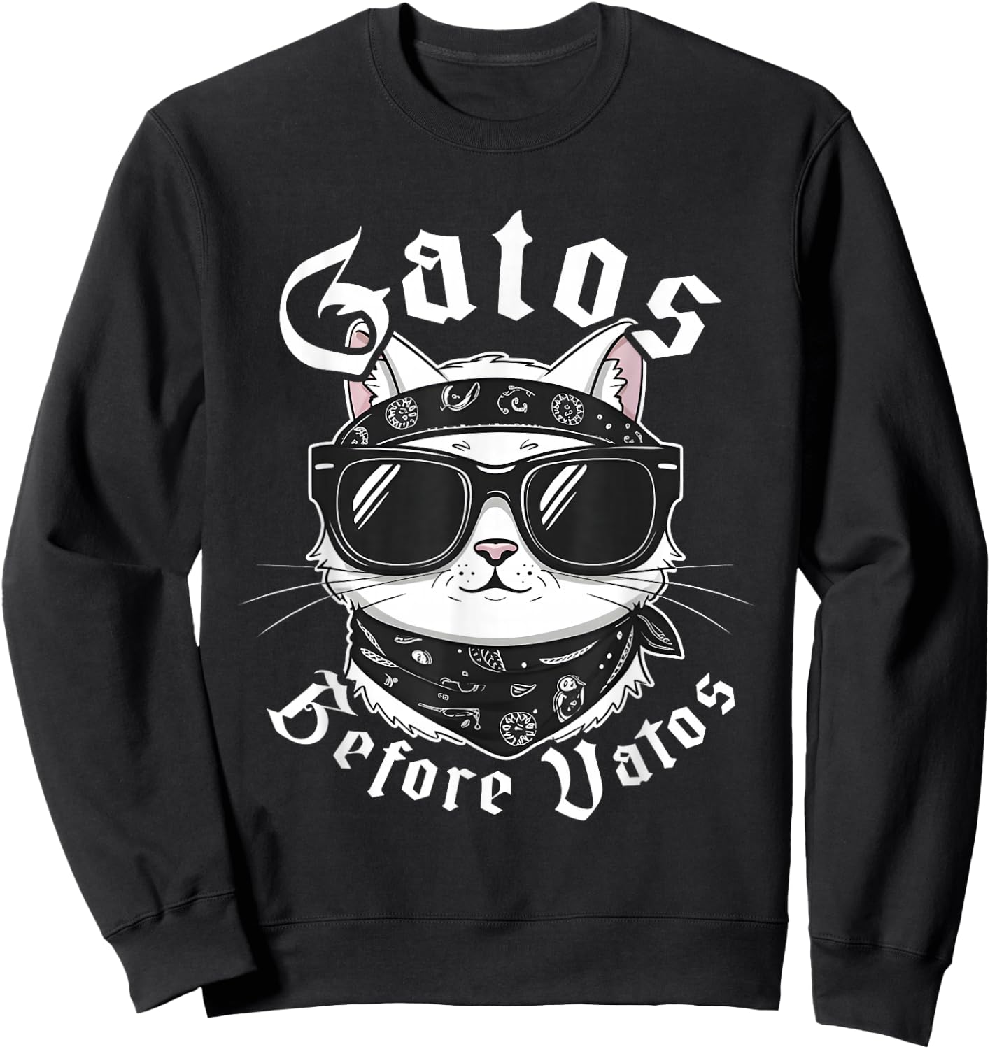 Gatos Before Vatos Sweatshirt - Sweatshirt | Black