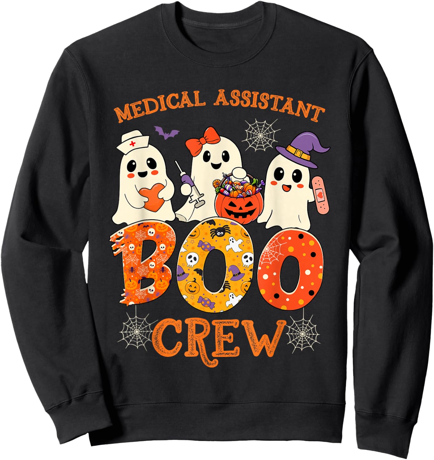 Medical Assistant Boo Crew Funny Halloween Spooky Costume Sweatshirt - Sweatshirt | Black