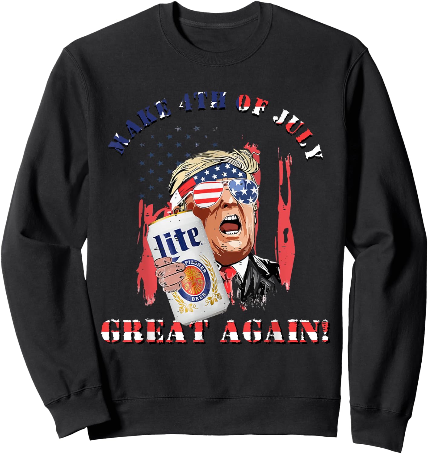 Funny Trump Drinking US Flag Make 4th of July Great Again Men Sweatshirt - Sweatshirt | Black