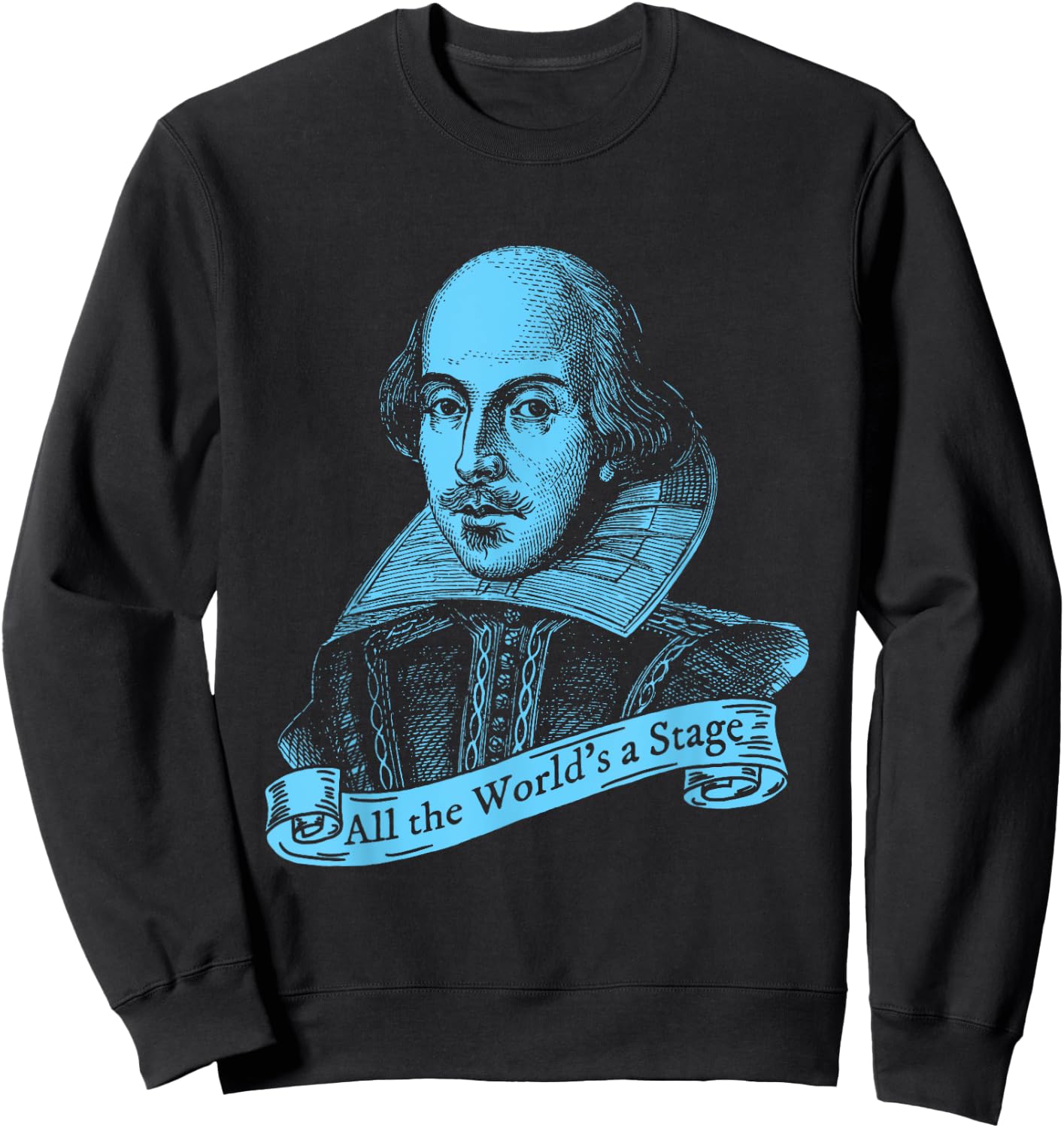 Shakespeare All the World's a Stage Thespian Sweatshirt - Sweatshirt | Black