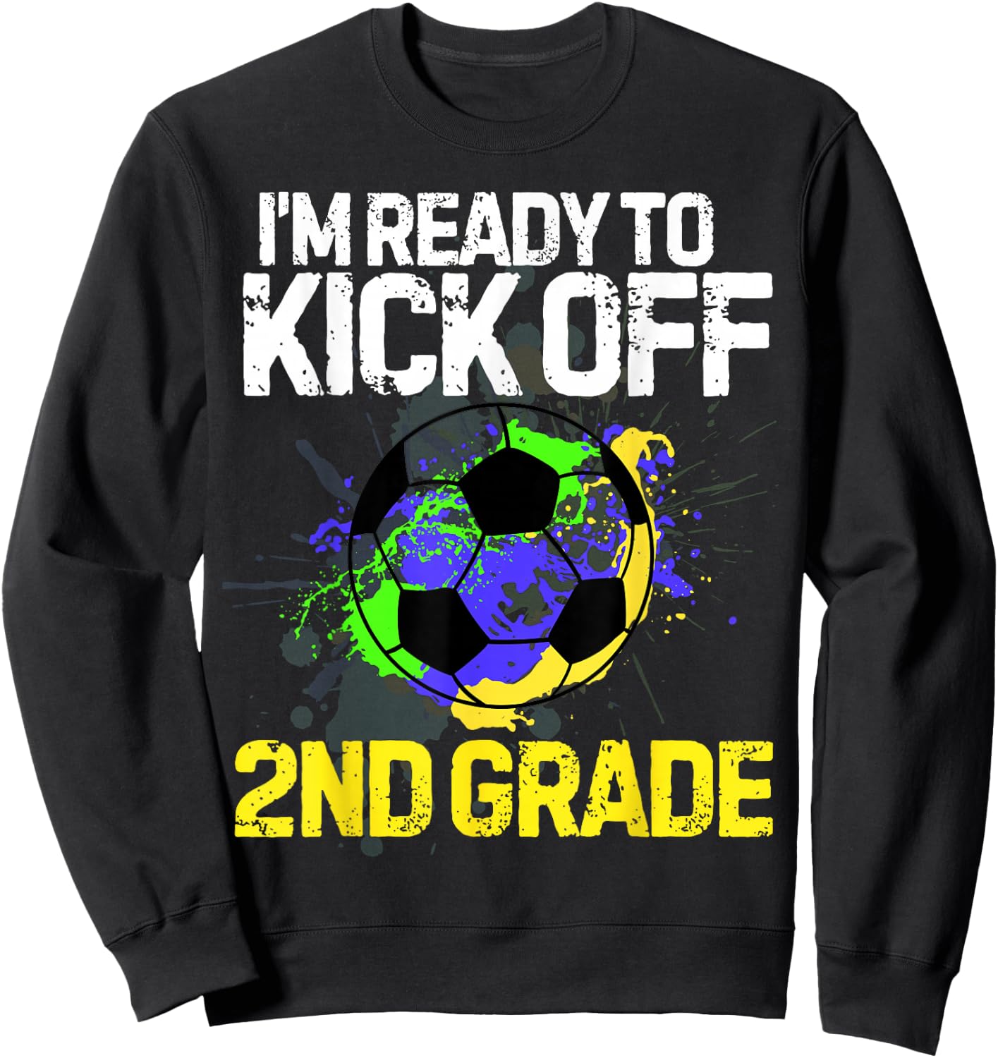 Funny Back To School Kick off 2nd grade Soccer Kids Boys Sweatshirt - Sweatshirt | Black