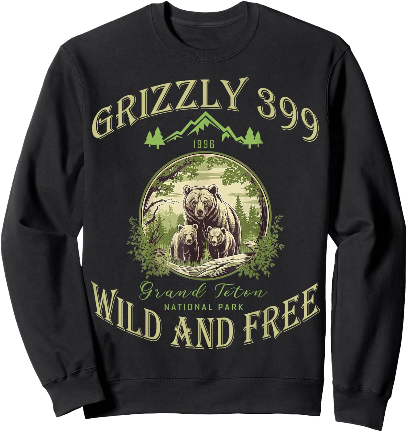 Queen Of The Teton Grizzly 399 Bear Wildlife Forest Preserve Sweatshirt - Sweatshirt | Black