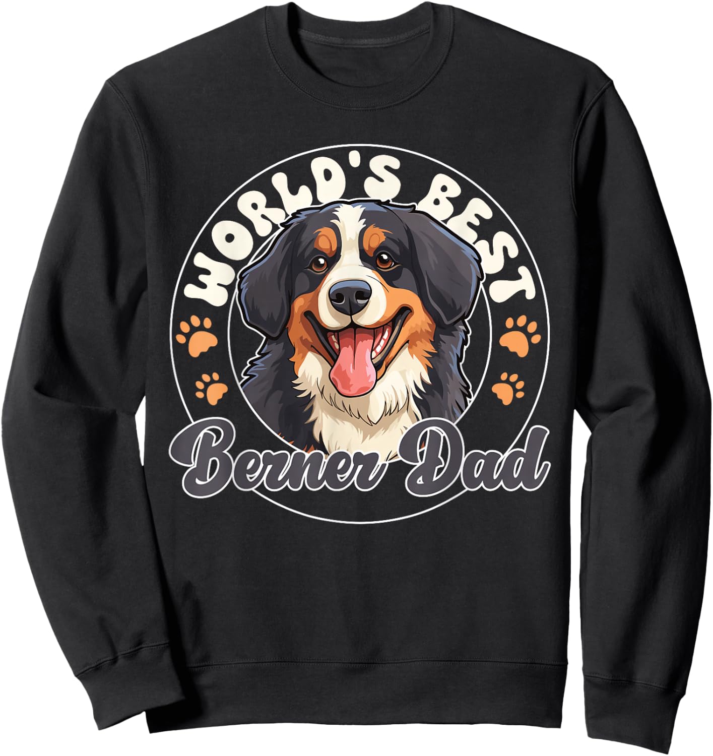 Bernese Mountain Dog Dog World's Best Bernese Dad Sweatshirt - Sweatshirt | Black
