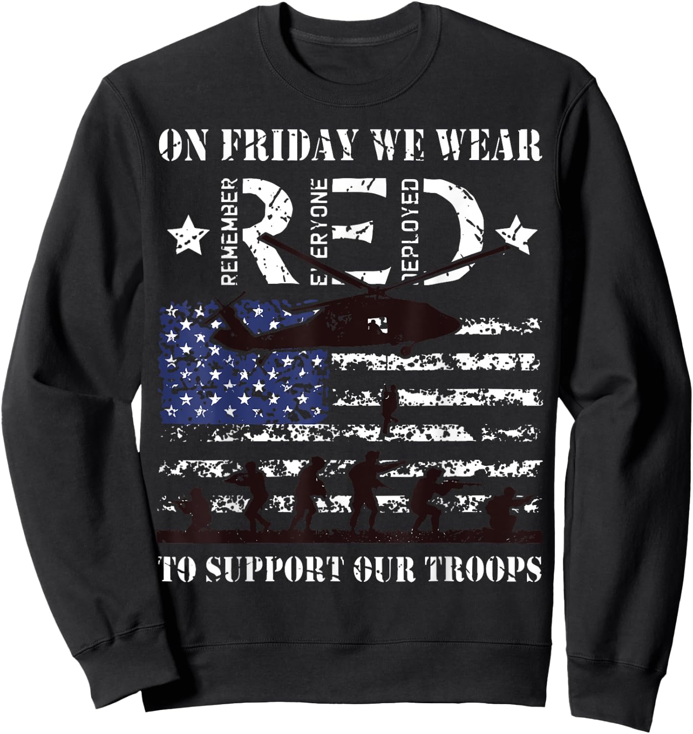 On Friday We Wear Red To Suppport Our Troops Red US Flag Sweatshirt - Sweatshirt | Black