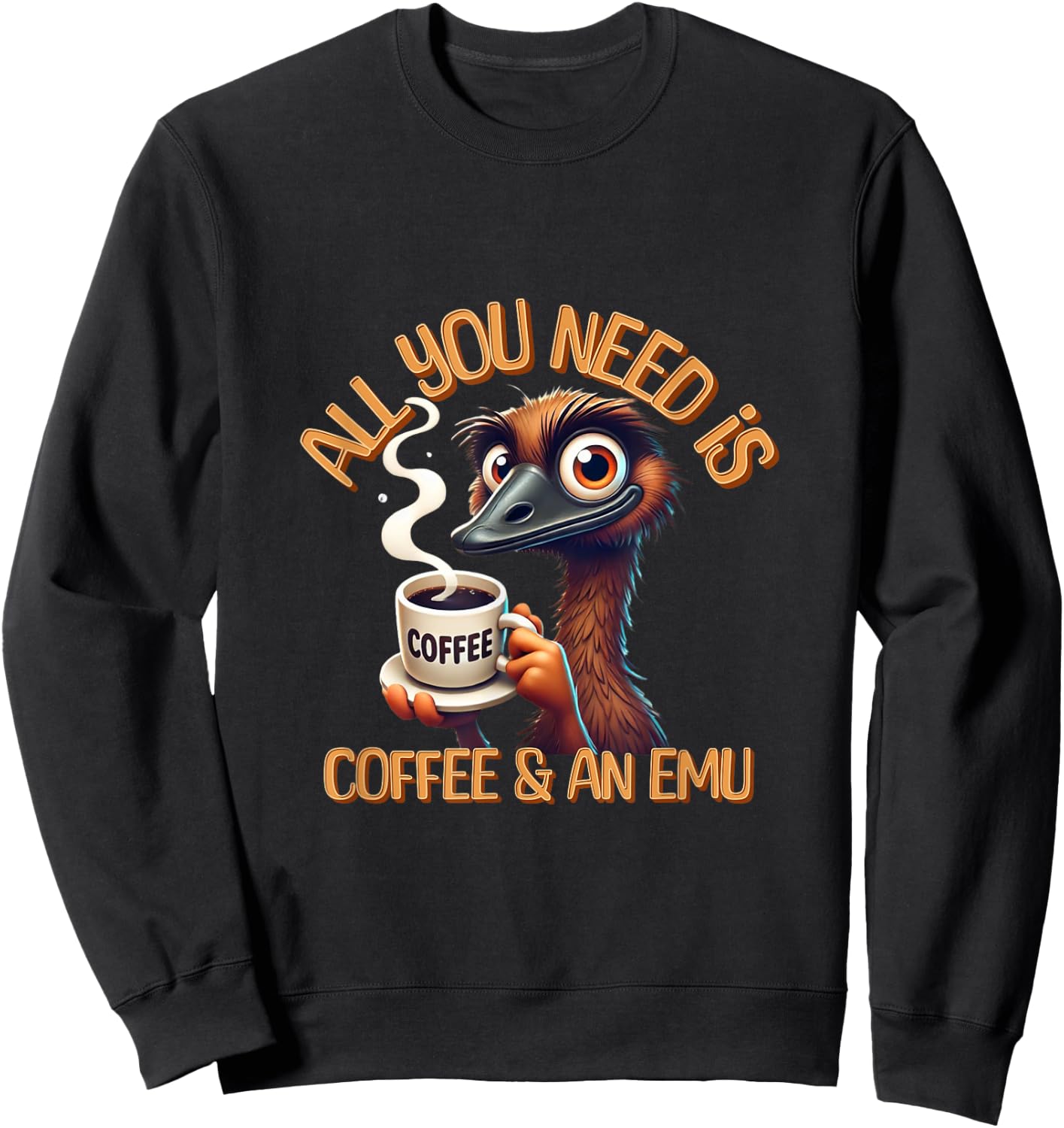 Funny Emu & Coffee Lover Zookeeper Animal Lovers Sweatshirt - Sweatshirt | Black
