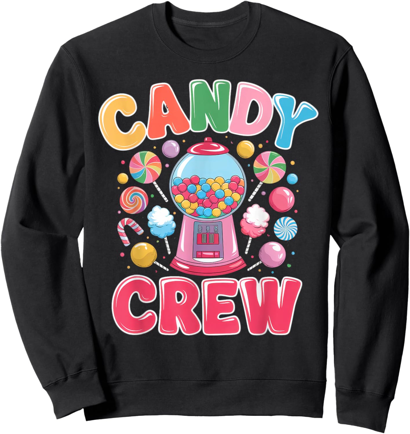 Funny Candy Land Crew Sweetie Matching Adult Treats Party Sweatshirt - Sweatshirt | Black