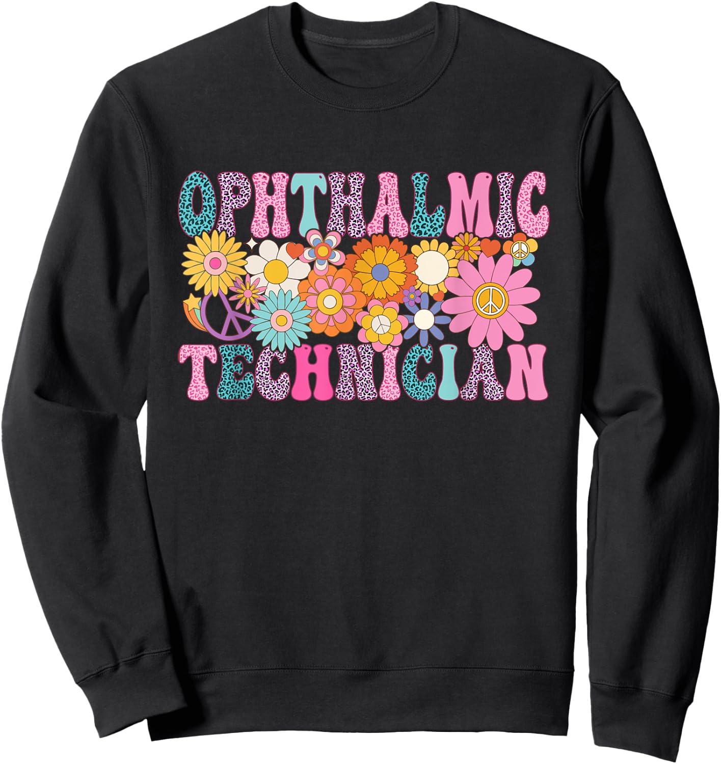 Ophthalmic Technician Week Groovy Appreciation Day Sweatshirt - Sweatshirt | Black