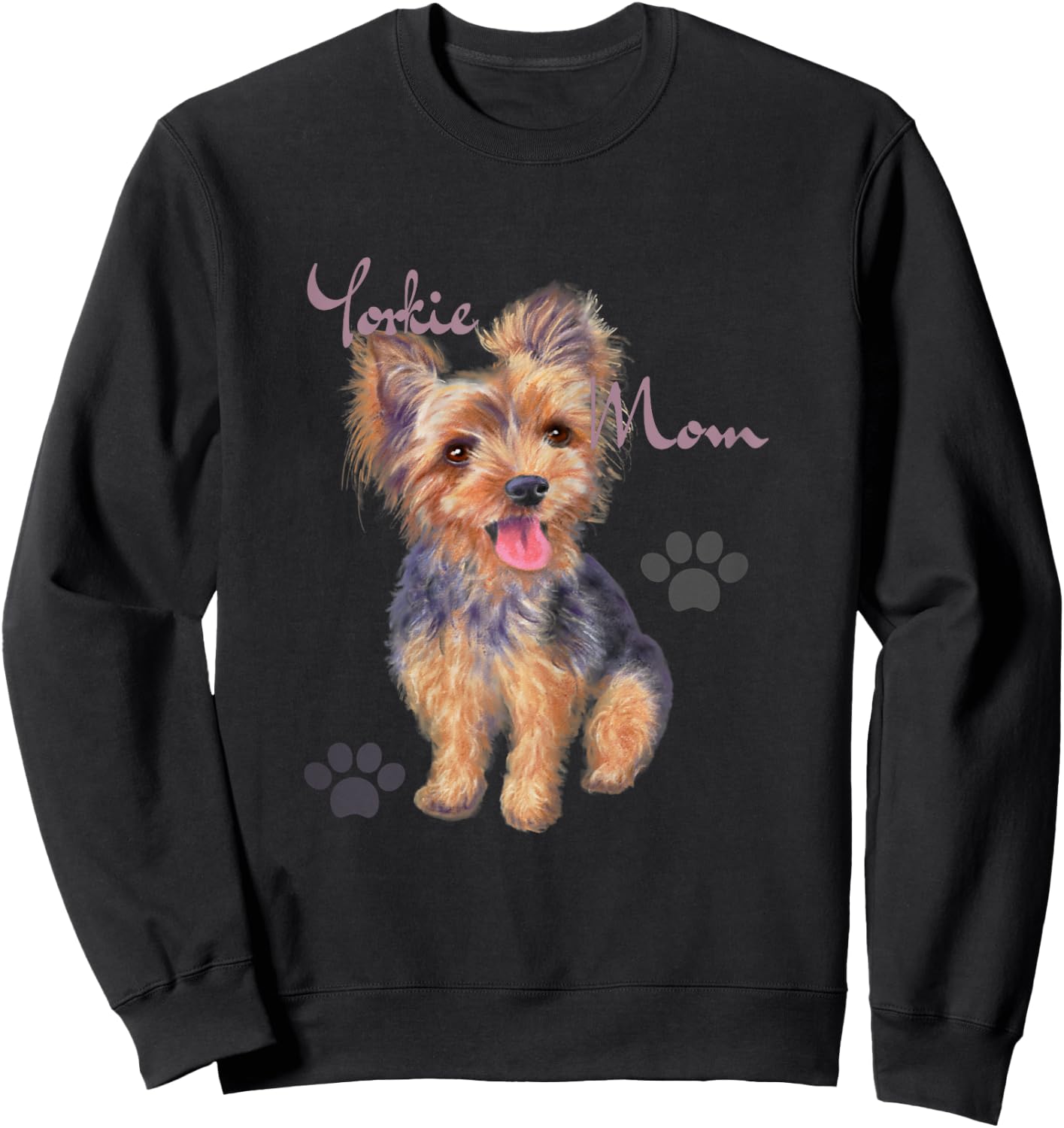 Yorkie Mom Cute Yorkshire Terrier Puppy Sweatshirt - Sweatshirt | Black