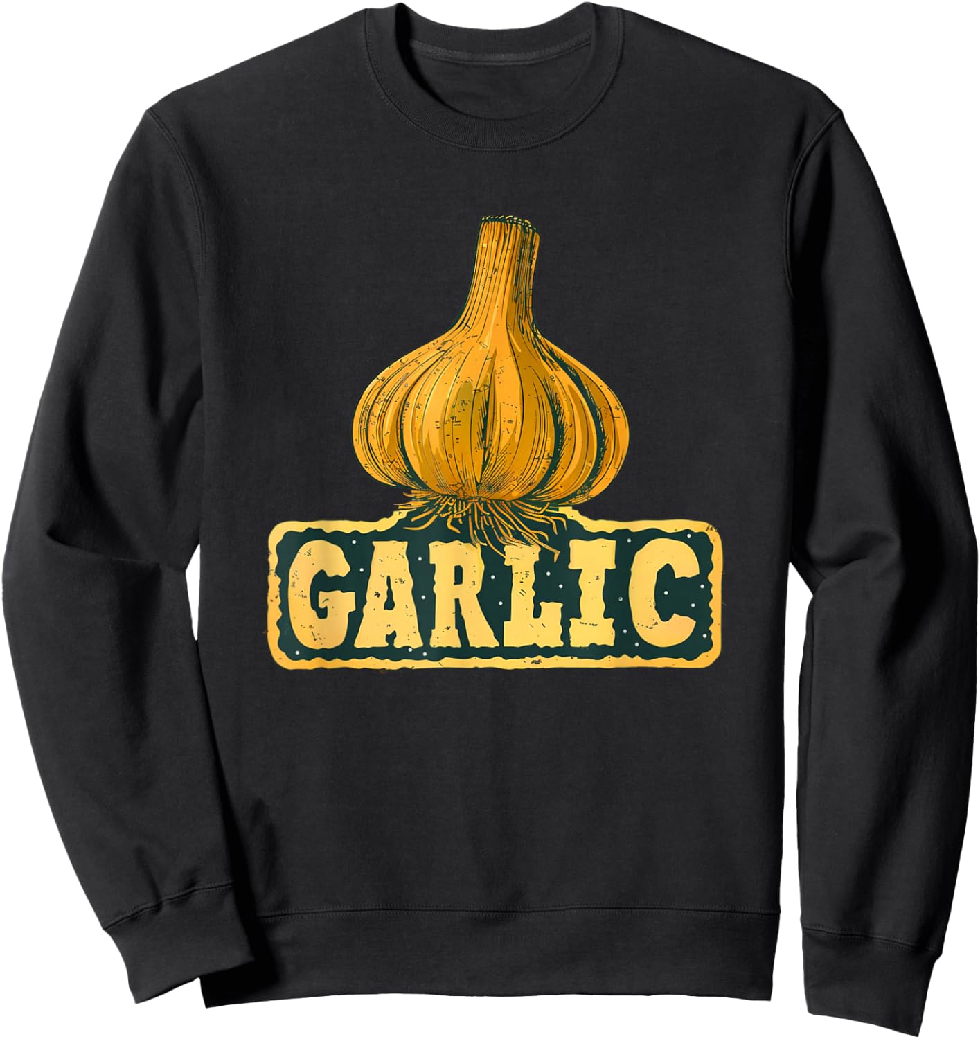 Garlic Statement Costume for funny Adults and Kids Sweatshirt - Sweatshirt | Black