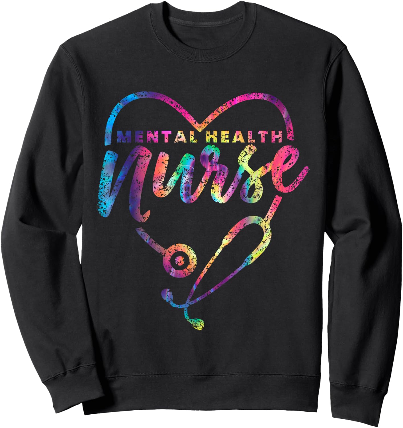 Mental Health Nurse Psychiatry Nursing Psychiatric Nurse Sweatshirt - Sweatshirt | Black
