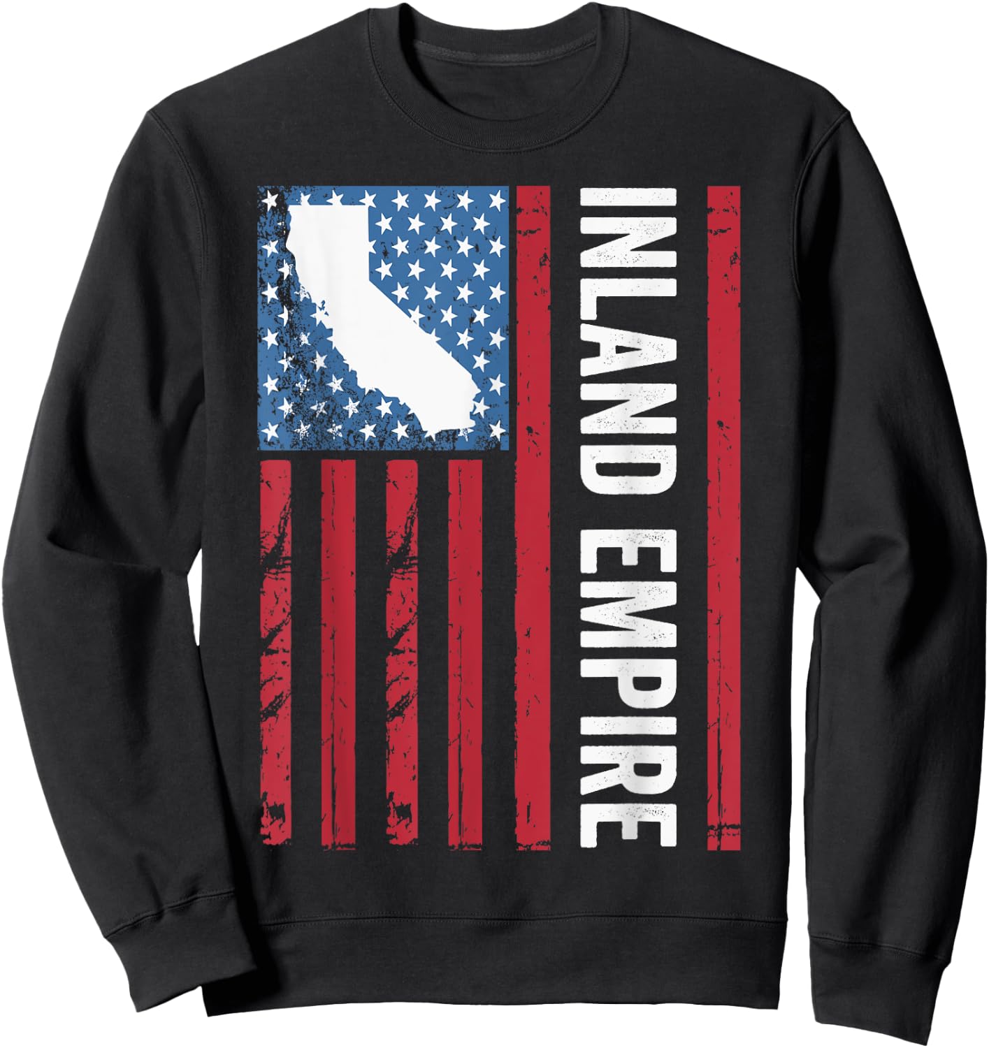 Inland Empire American Flag, IE California, Inland Empire Sweatshirt - Sweatshirt | Black