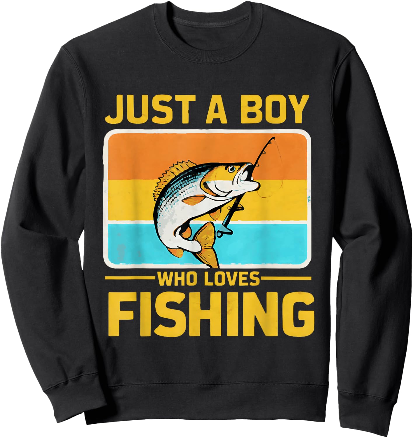 Just A Boy Who Loves Fishing Funny Bass Fish Fisherman Sweatshirt - Sweatshirt | Black