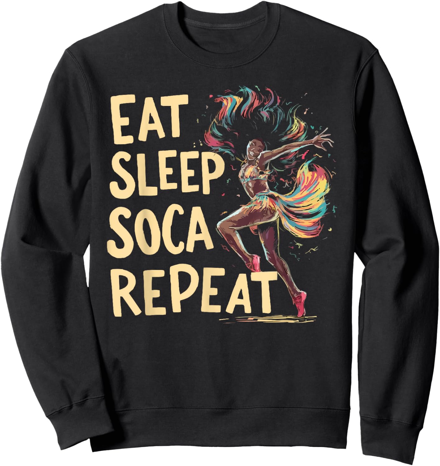 Soca Dancing Trinidad And Tobago Dancer Soca Music Sweatshirt - Sweatshirt | Black