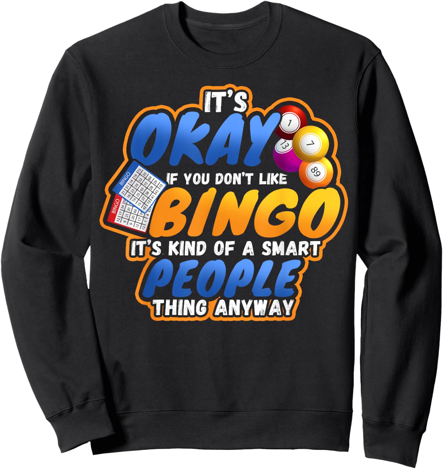 Bingo Lucky Players Lottery Game Sweatshirt - Sweatshirt | Black