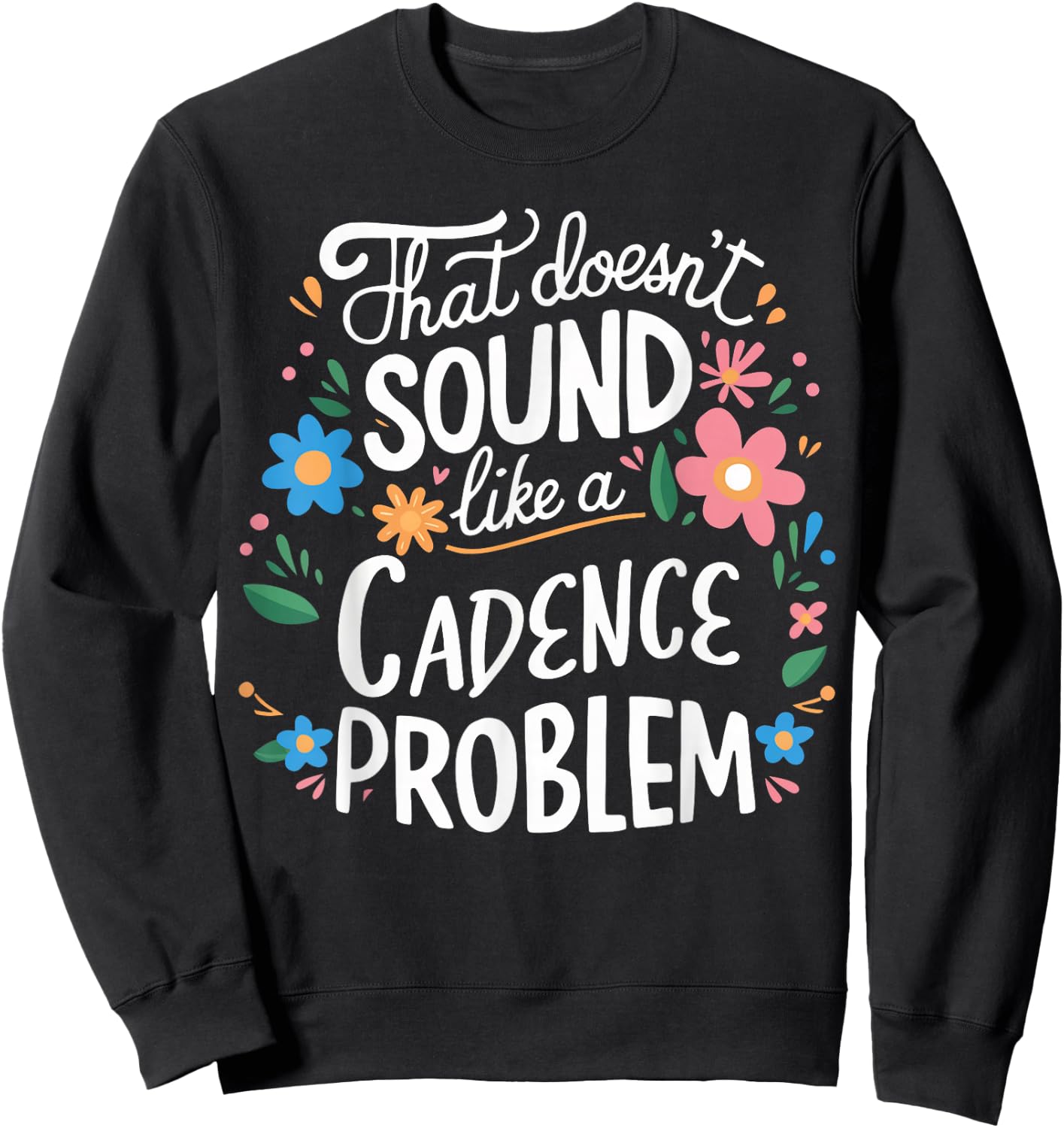 Cadence Personalized Cute Flower Girls Cadence Name Sweatshirt - Sweatshirt | Black