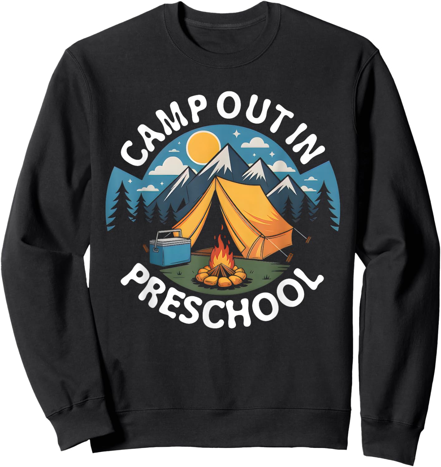 Camp out in Preschool Back To School Crew Teacher Student Sweatshirt - Sweatshirt | Black