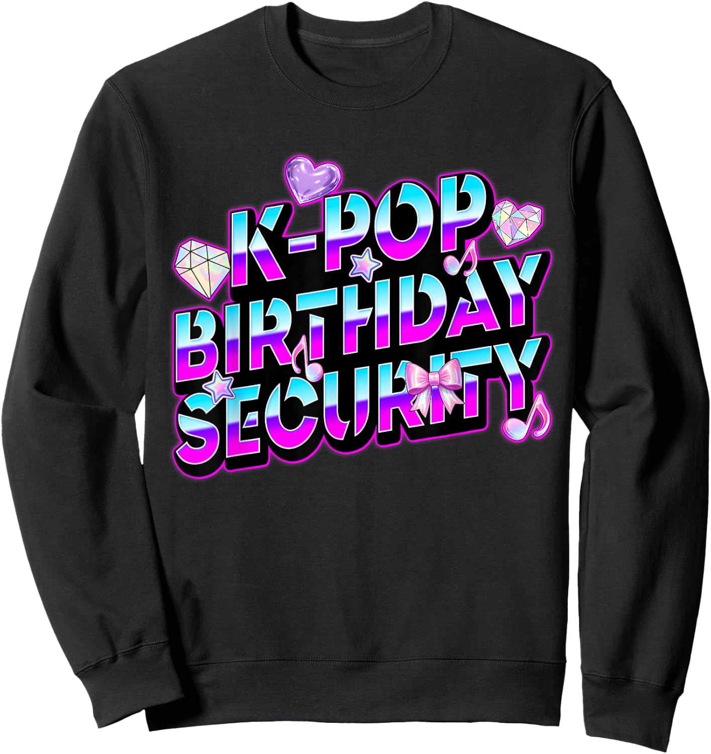 K-Pop Birthday Security Mom Dad Kid Funny Bday Concert Staff Sweatshirt - Sweatshirt | Black