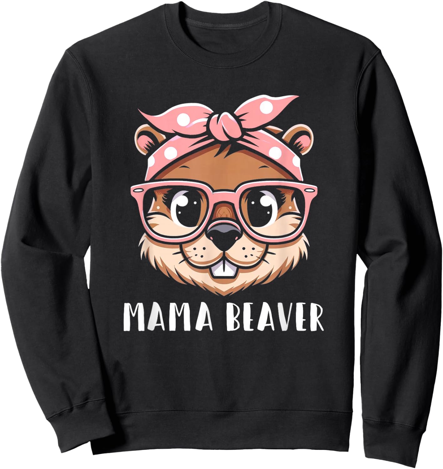 Pink Bandana Glasses Beaver Mama Mother’s Day Sweatshirt - Sweatshirt | Black