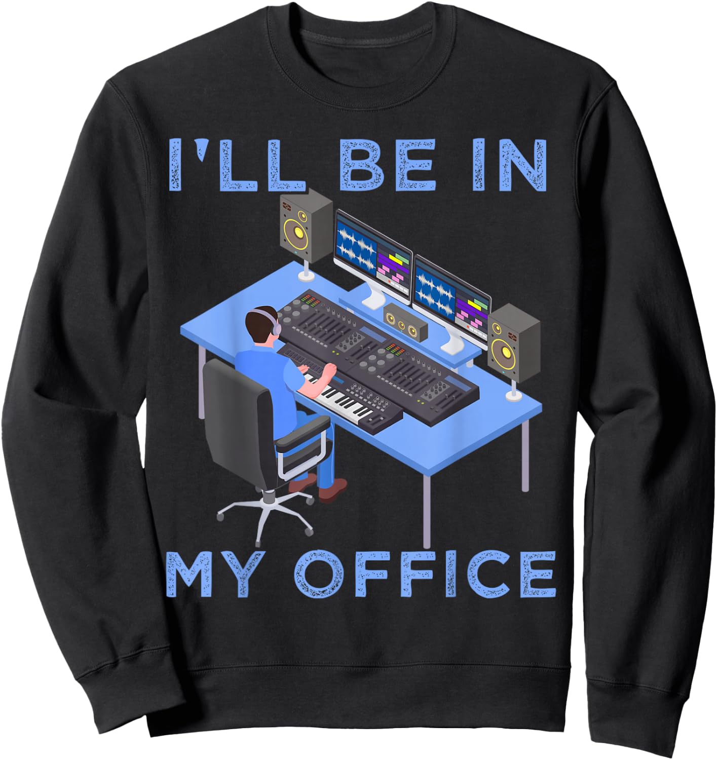 Music Editing Mixing Funny Studio Recording Sound Engineer Sweatshirt - Sweatshirt | Black