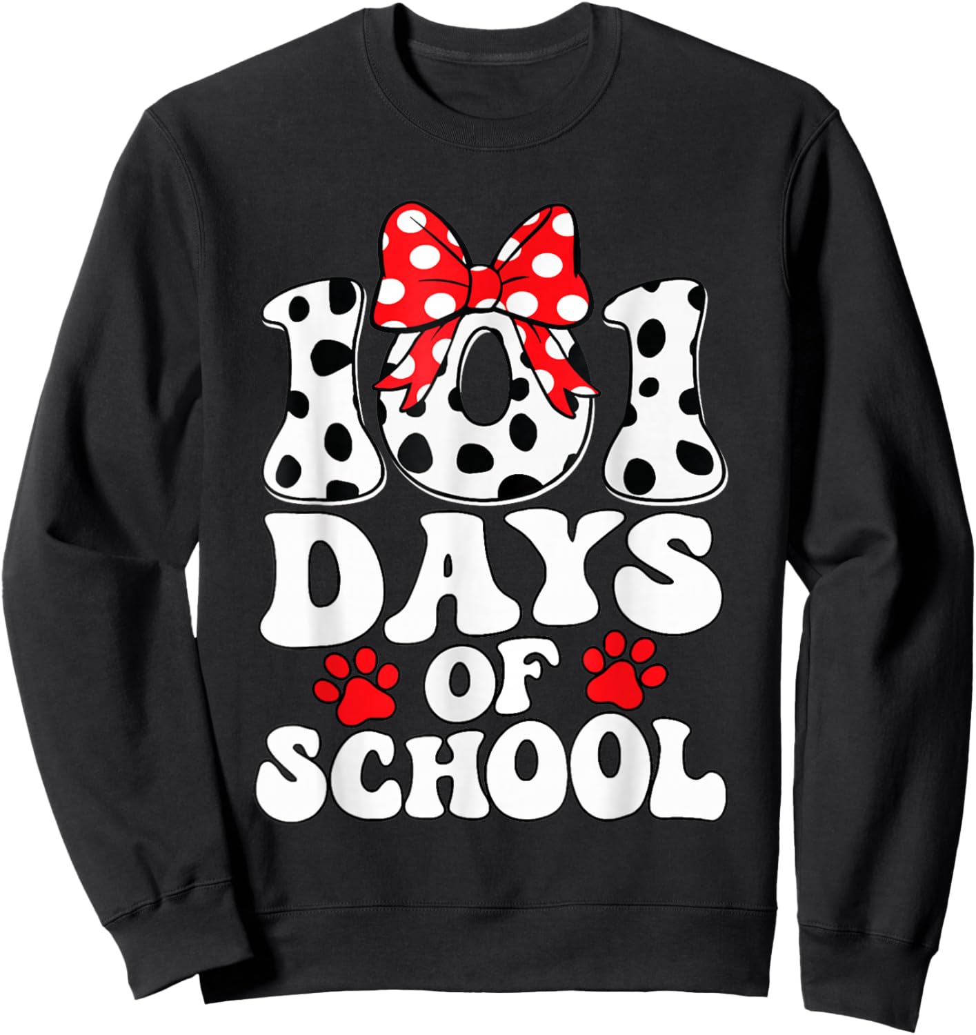 Happy 101 Days of School Funny Student Teacher Kids Sweatshirt - Sweatshirt | Black