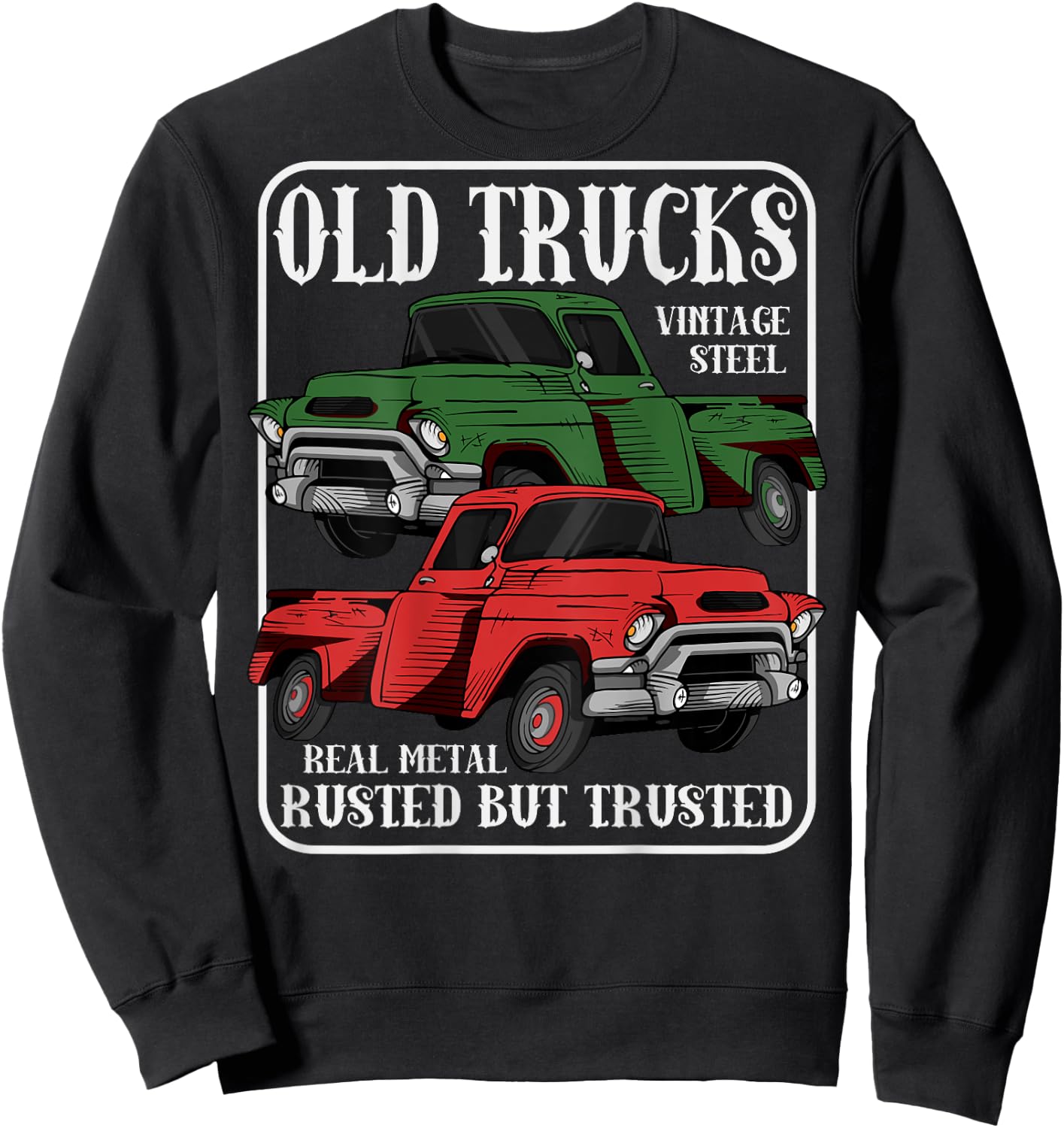 Rusted Old Vintage Pick Up Trucks (Print On Back) Sweatshirt - Sweatshirt | Black