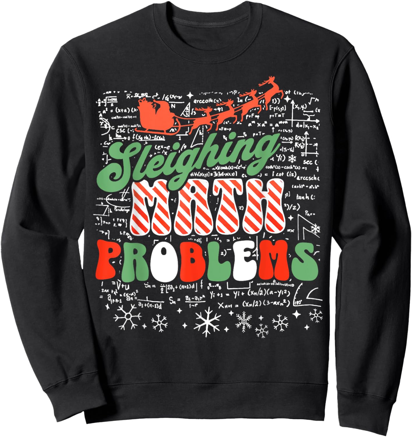 Retro Sleighing Math Problems Santa Math Teacher Christmas Sweatshirt - Sweatshirt | Black