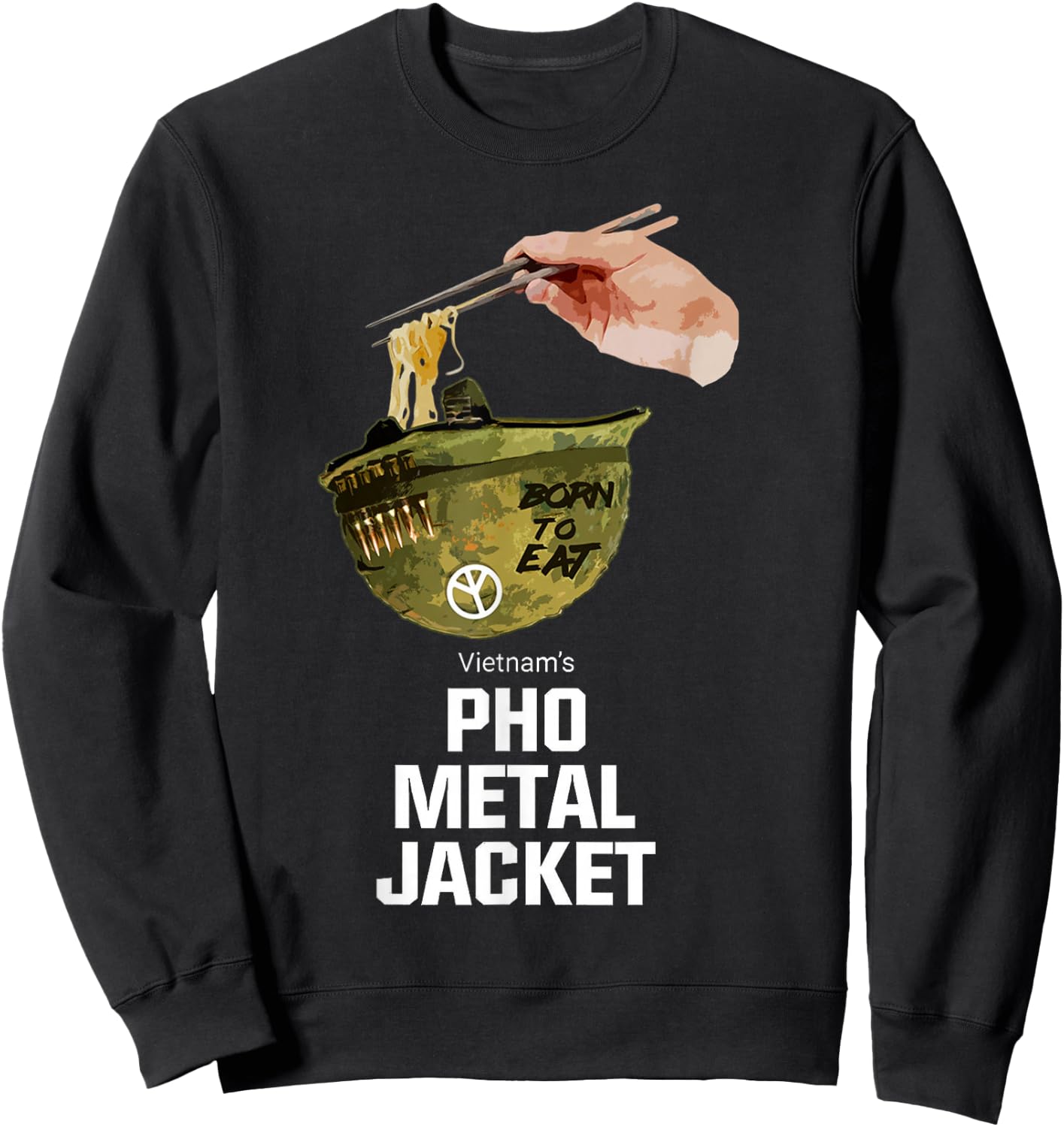 Funny Pho Vietnam's Pho Metal Jacket Gamer Gift Veteran Sweatshirt - Sweatshirt | Black