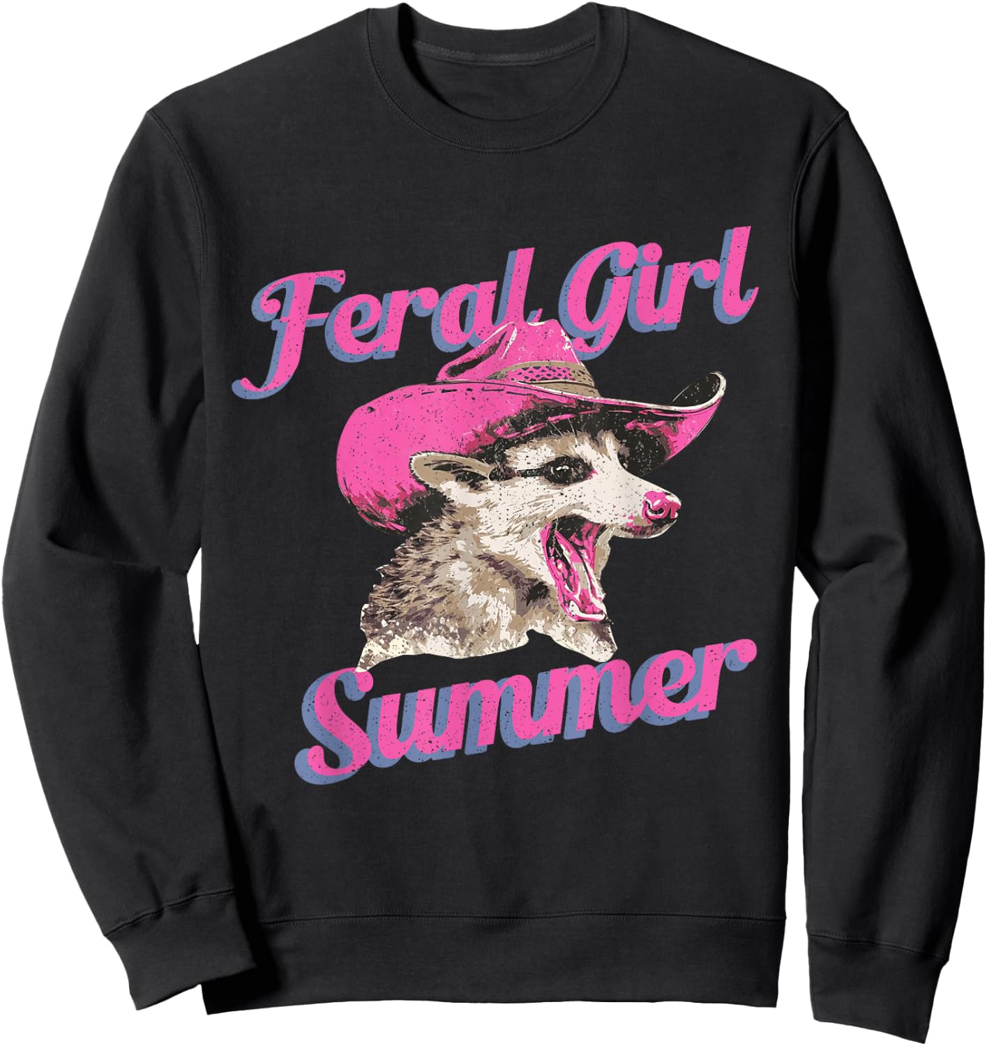 Feral Girl Summer Retro Possum Funny Meme Sweatshirt - Sweatshirt | Black