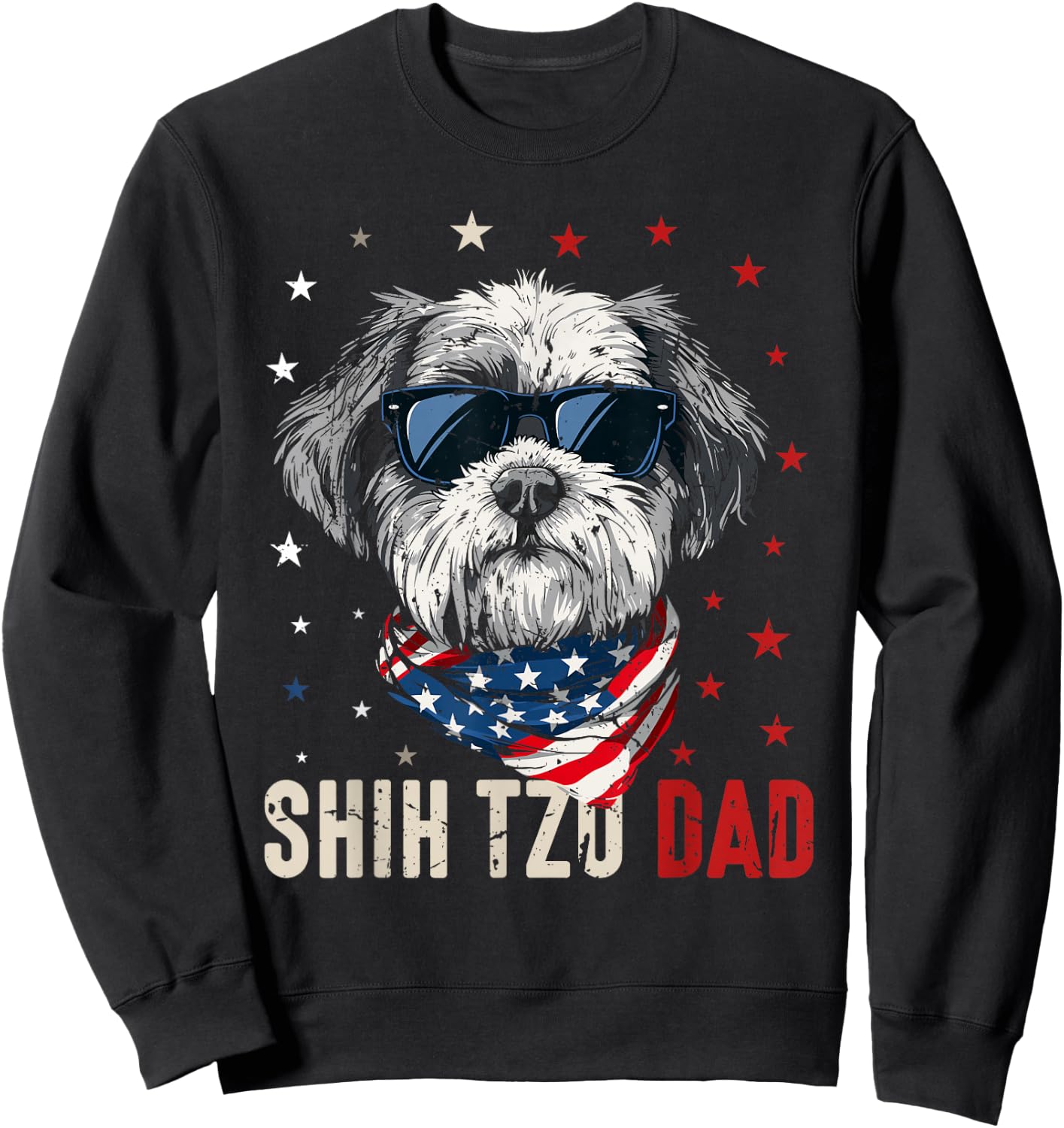 Funny Shih Tzu Dad Usa Stars 4th Of July Fathers Day Sweatshirt - Sweatshirt | Black