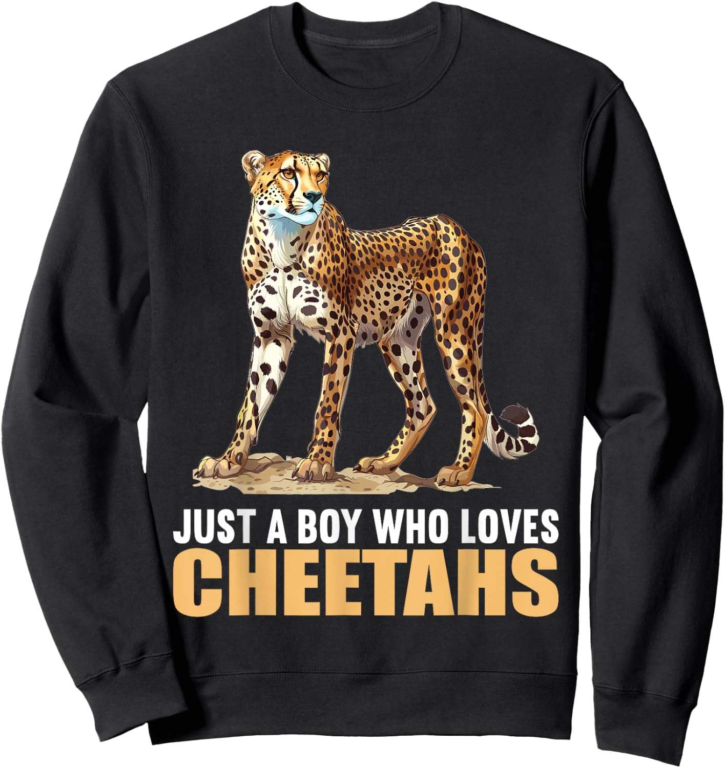 Just a Boy who loves Cheetahs Cheetah Sweatshirt - Sweatshirt | Black