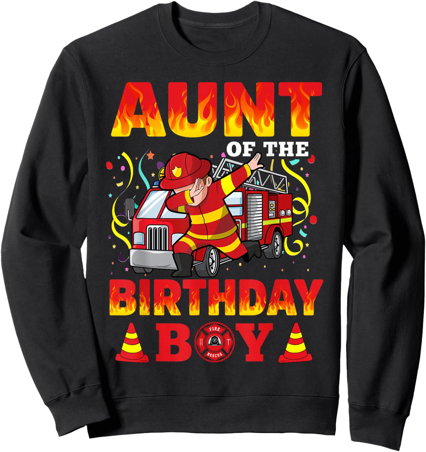 Aunt Of The Birthday Boy Fire Truck Firefighter Boys Sweatshirt - Sweatshirt | Black
